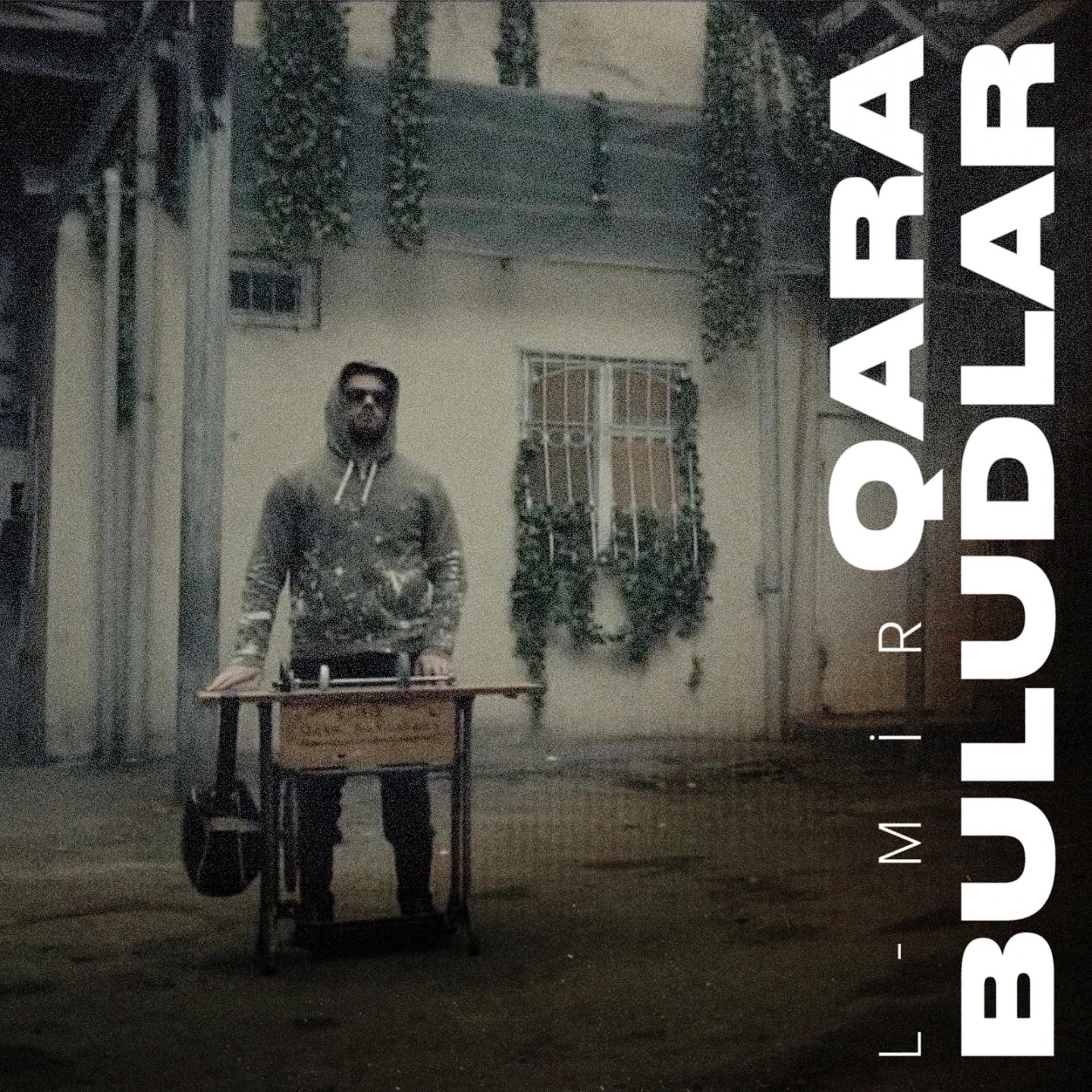 Постер альбома Qara Buludlar