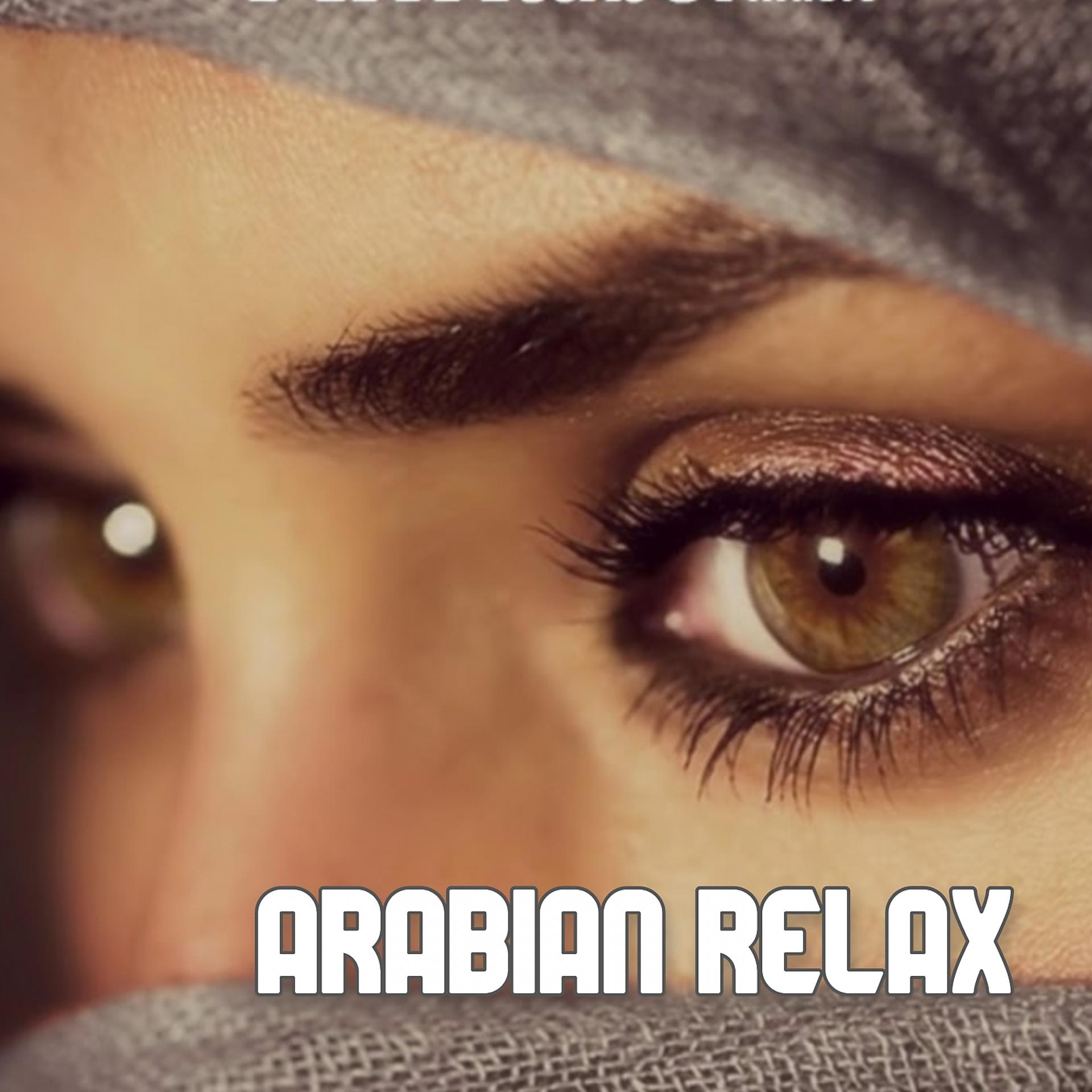 Постер альбома Arabian Relax
