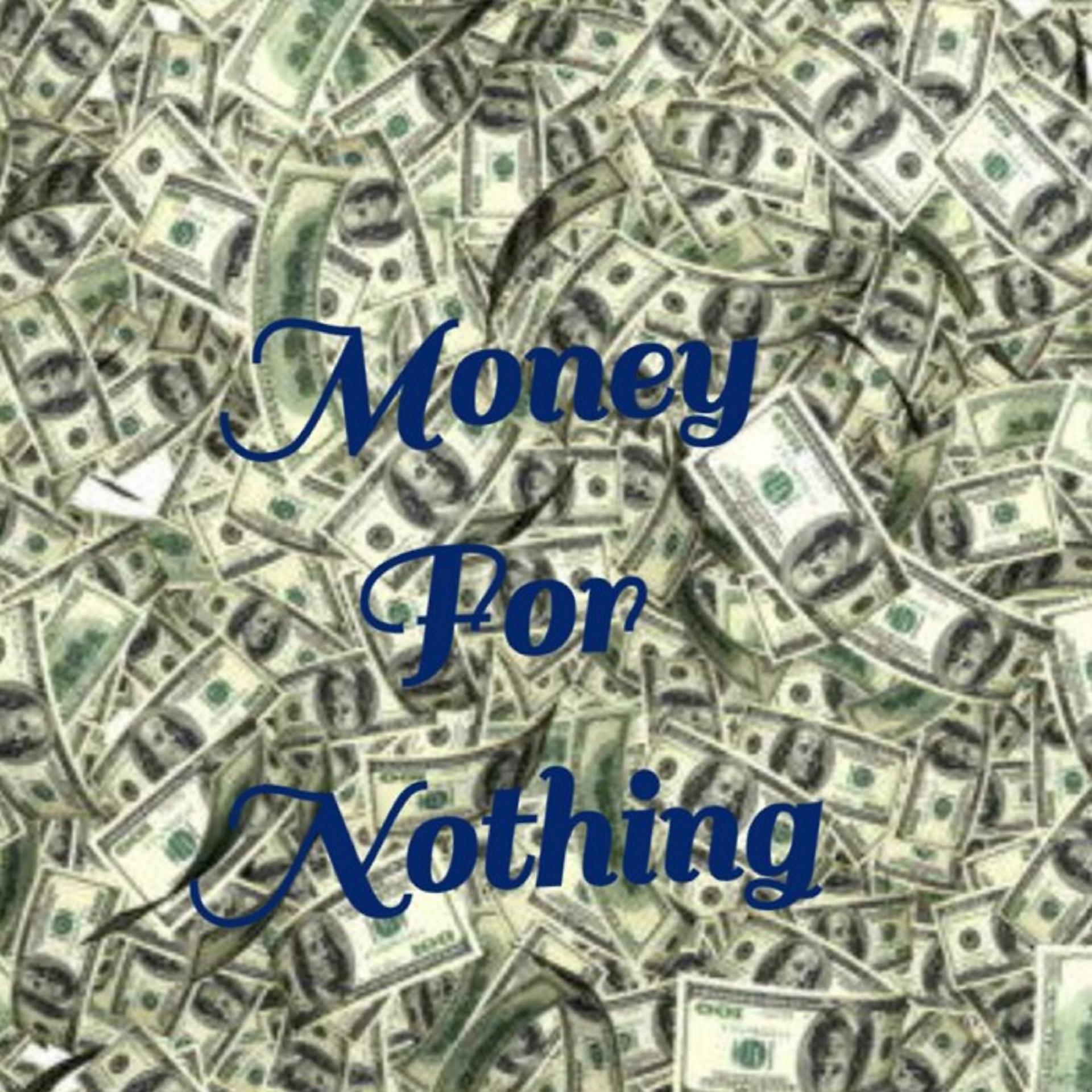 Постер альбома Money for Nothing