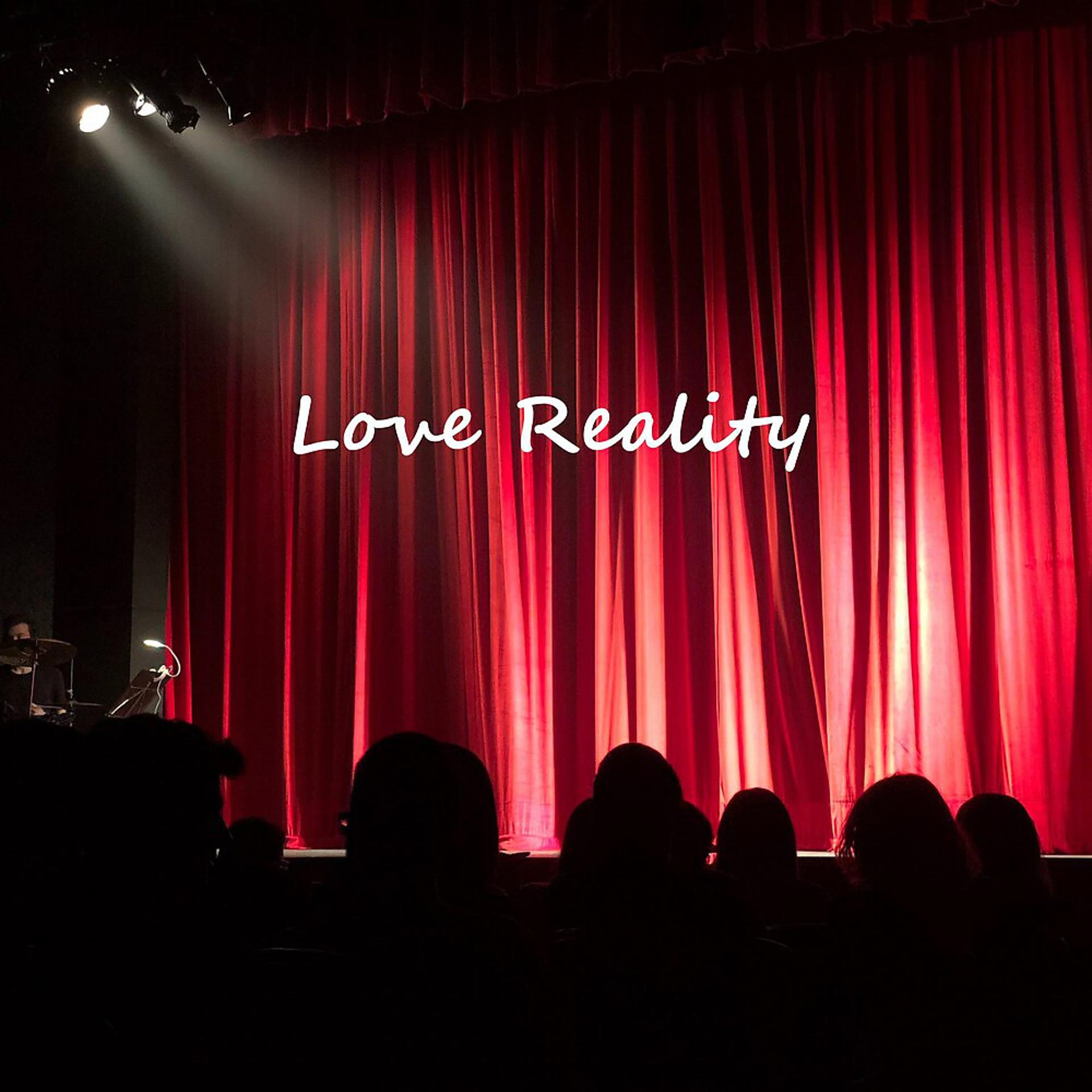 Постер альбома Love Reality
