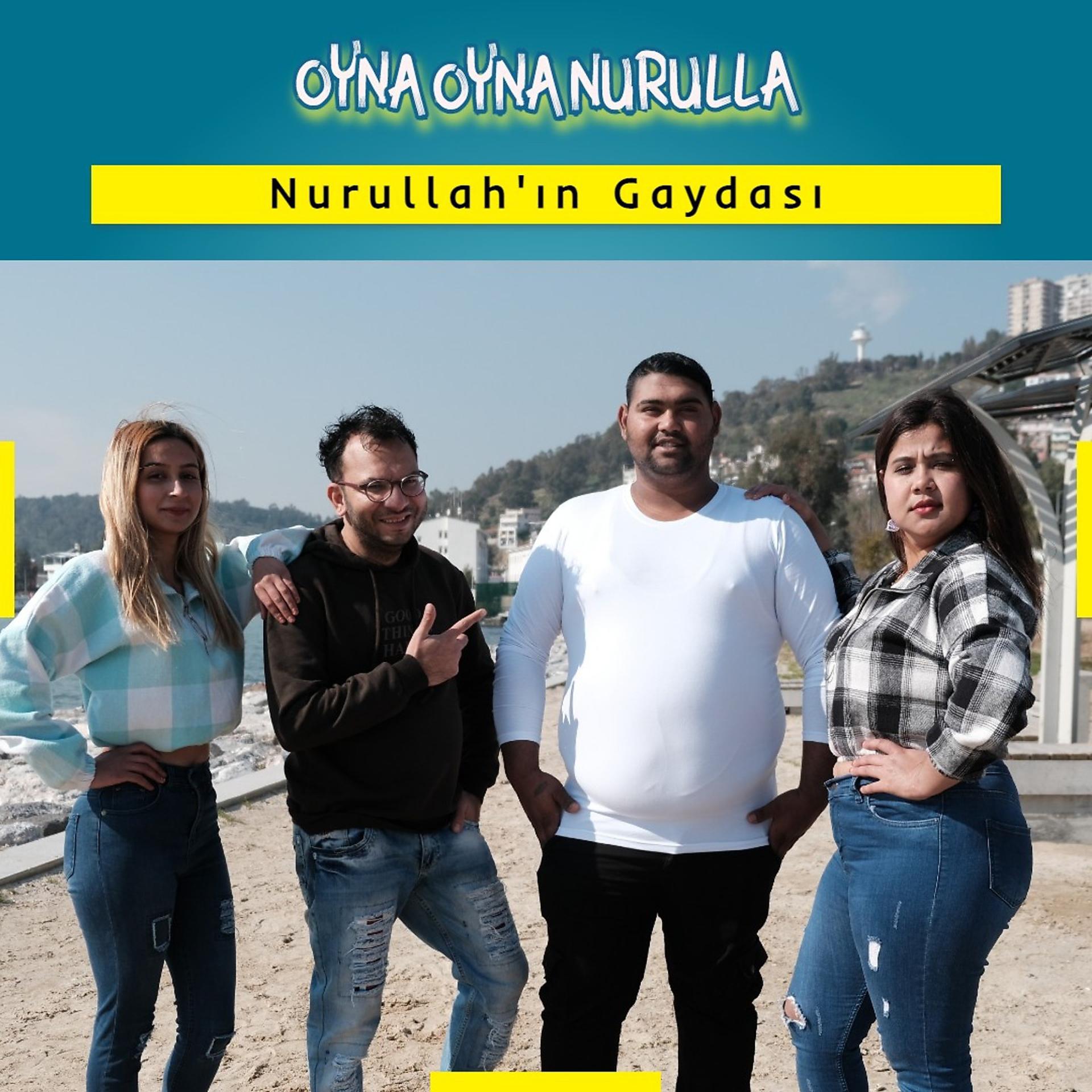 Постер альбома Nurullah 'in Gaydası Oyna Oyna Nurulla