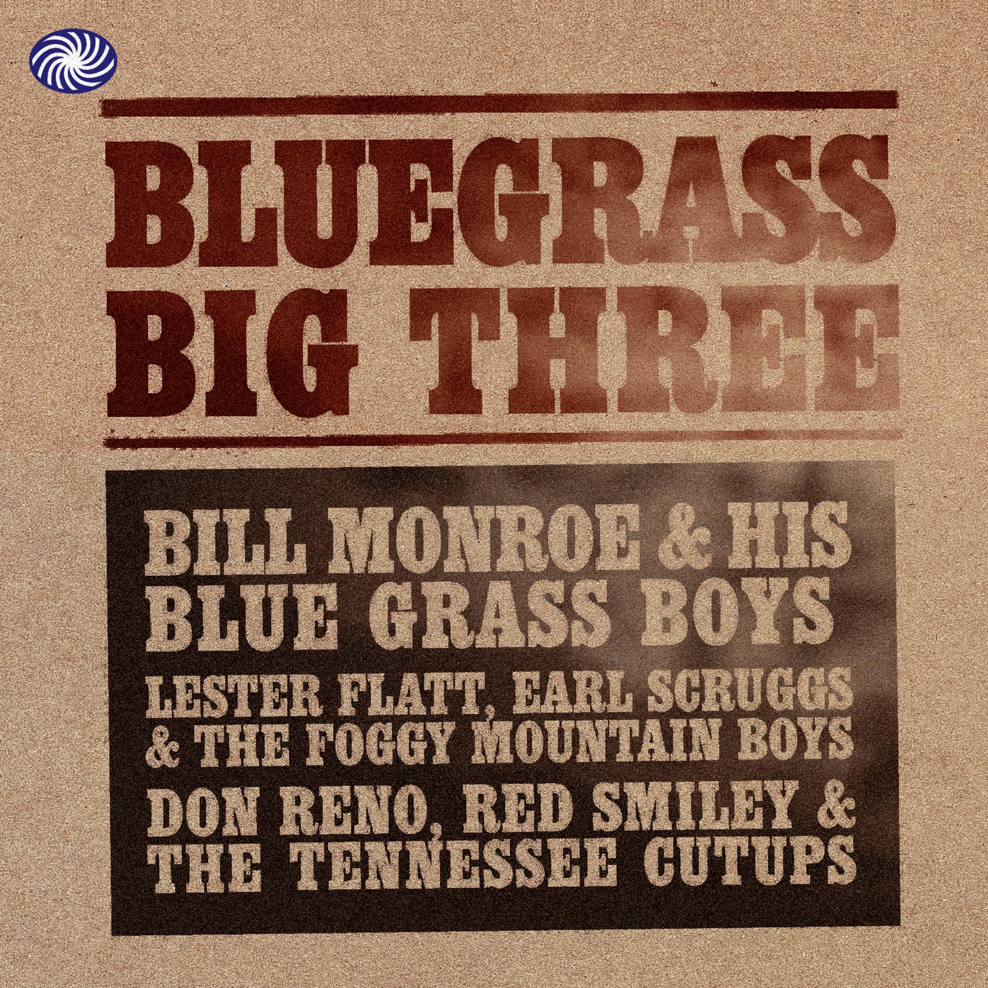 Постер альбома Bluegrass Big Three Vol. 3