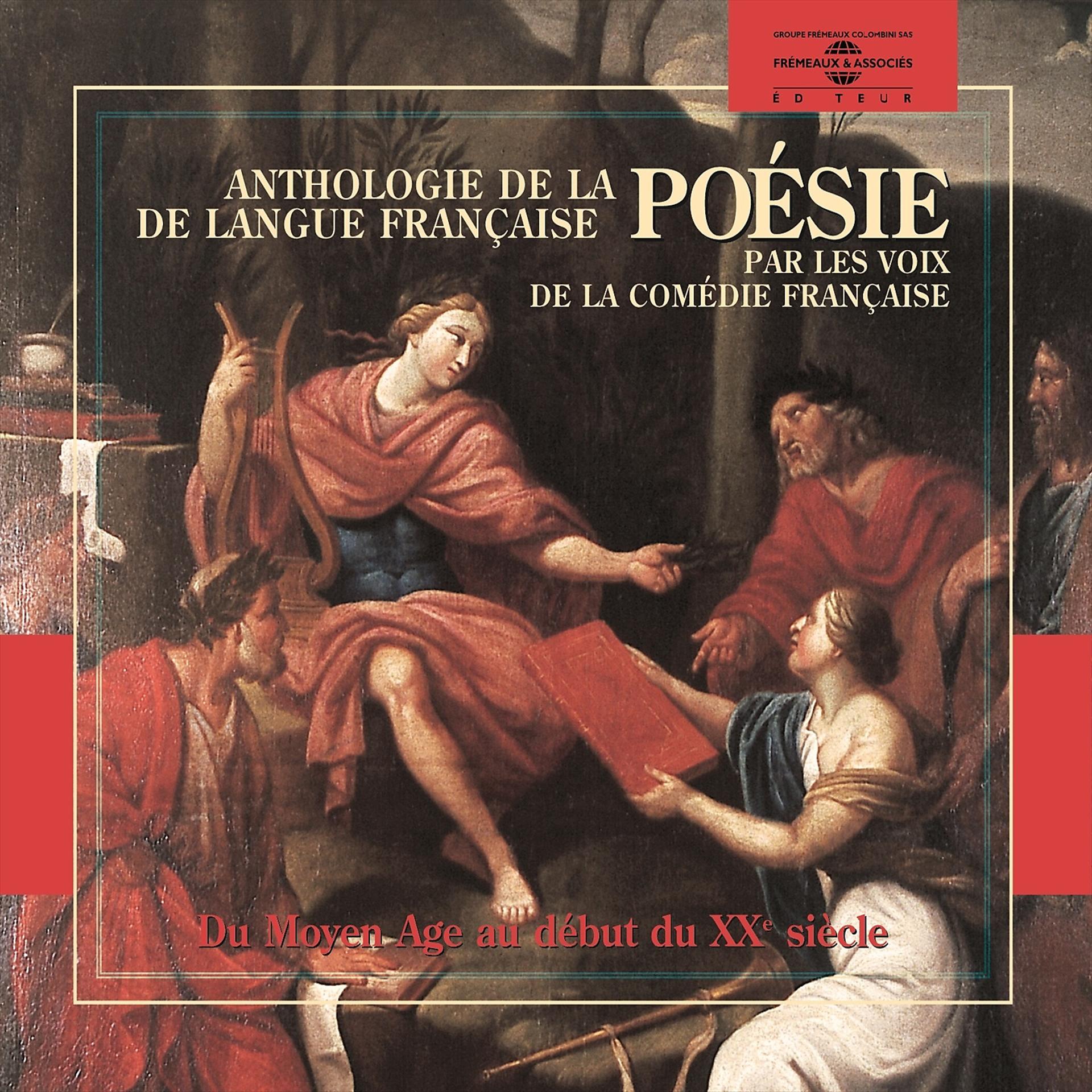 Постер альбома Anthologie de la poésie de langue française 1265-1915 par les voix de la Comédie Française