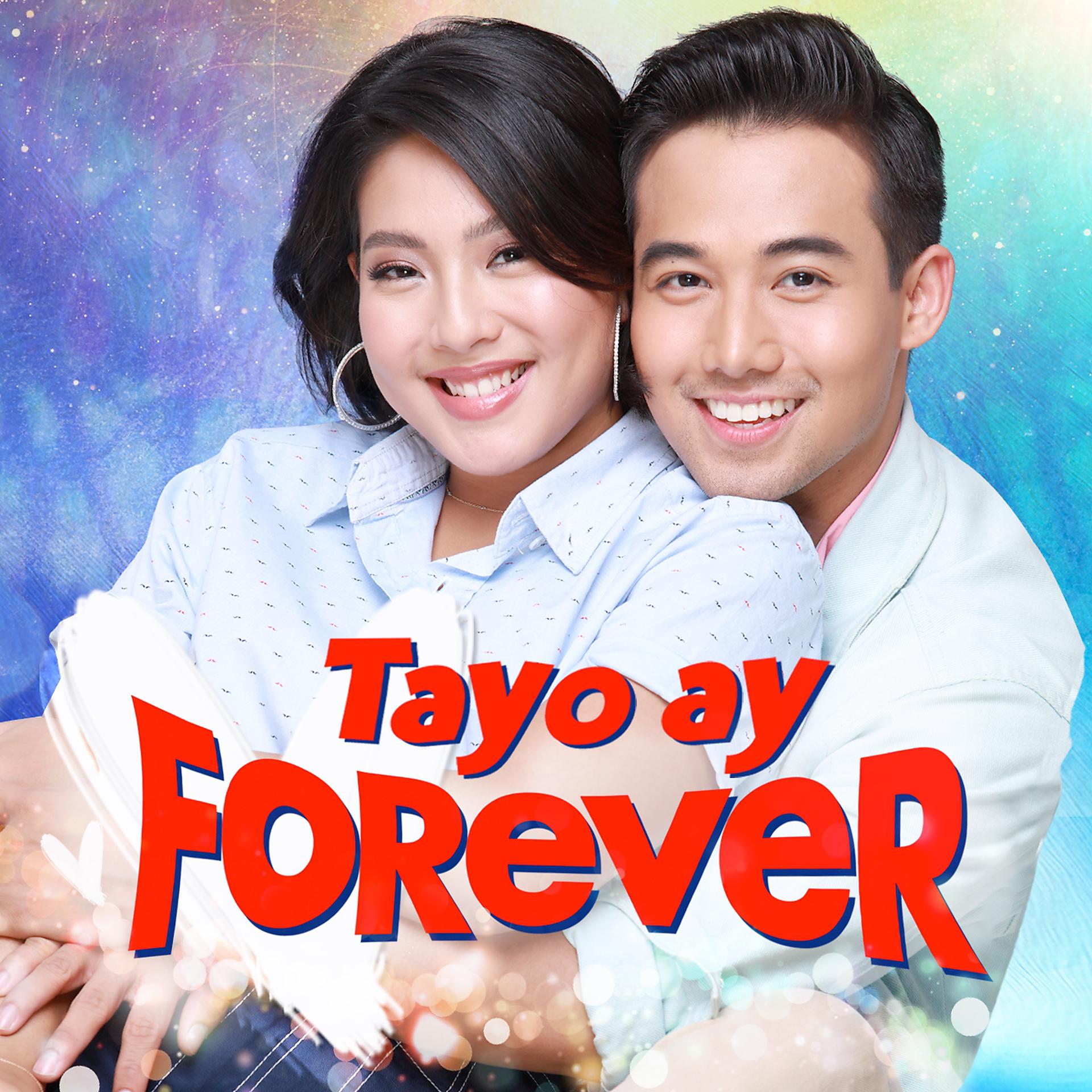 Постер альбома Tayo Ay Forever