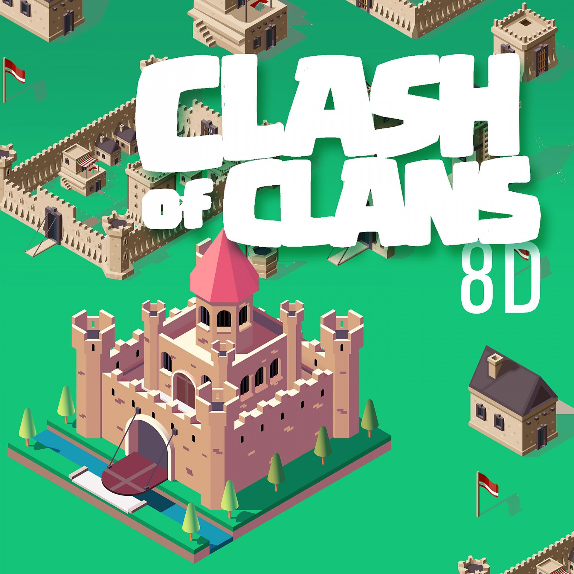 Постер альбома Clash of Clans (8D)