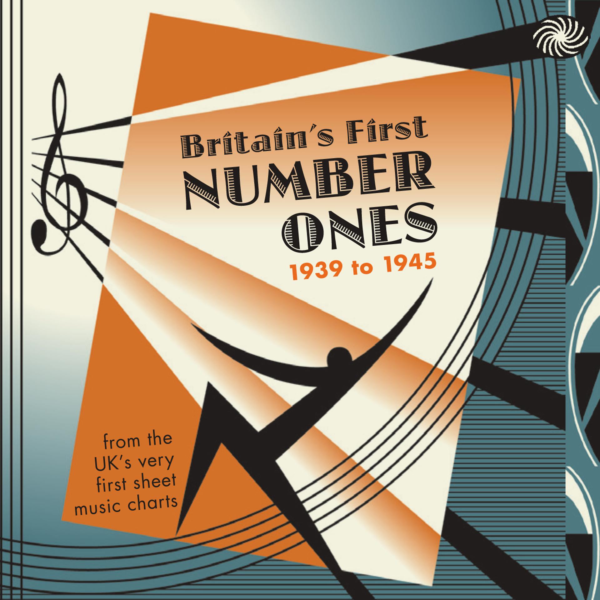 Постер альбома Britain's First Number Ones 1939-1945