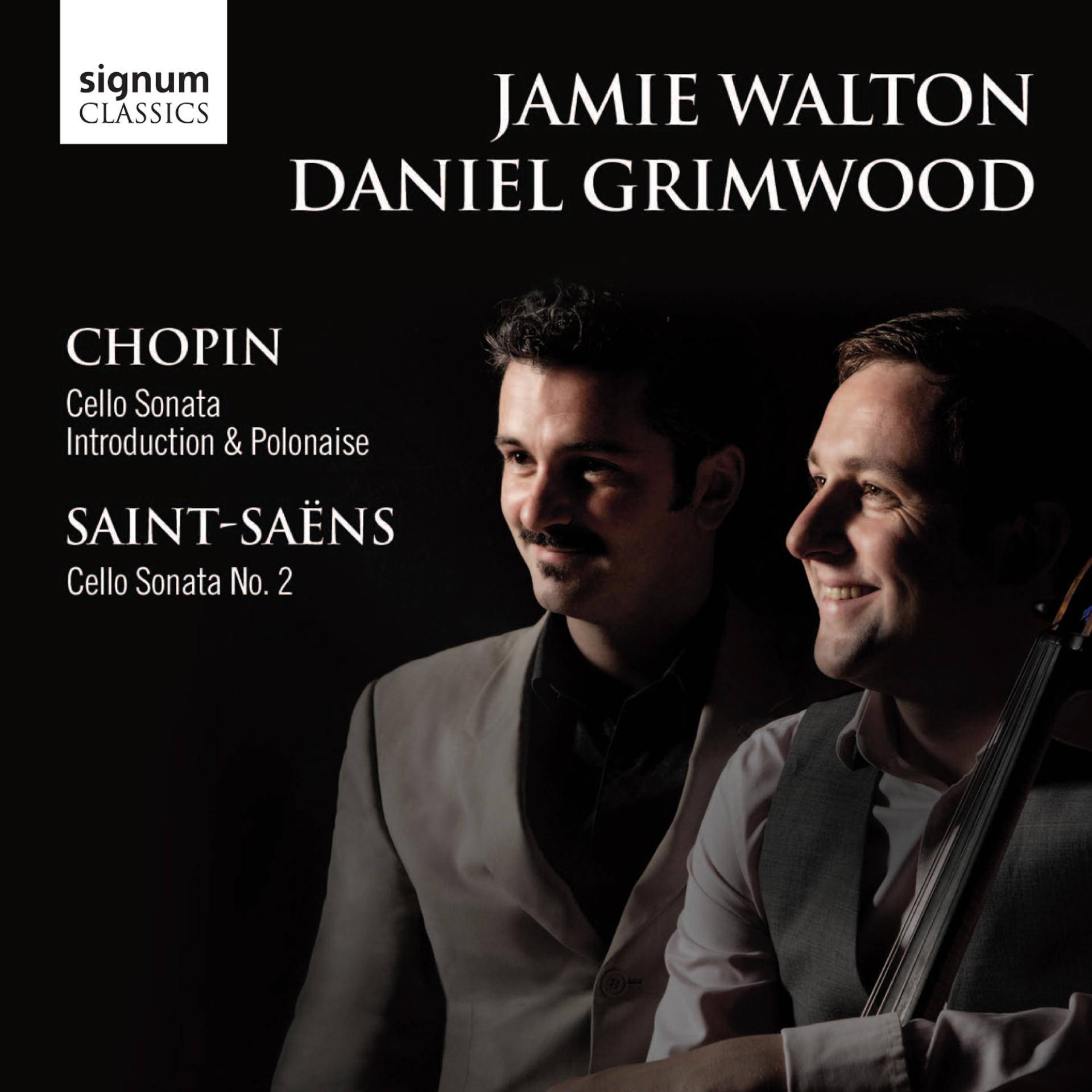 Постер альбома Chopin & Saint-Saëns Cello Sonatas