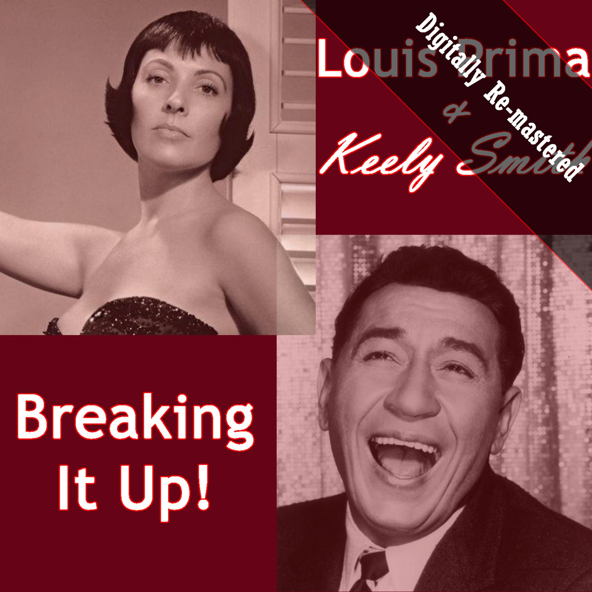 Постер альбома Breaking It Up! (Digitally Re-mastered)