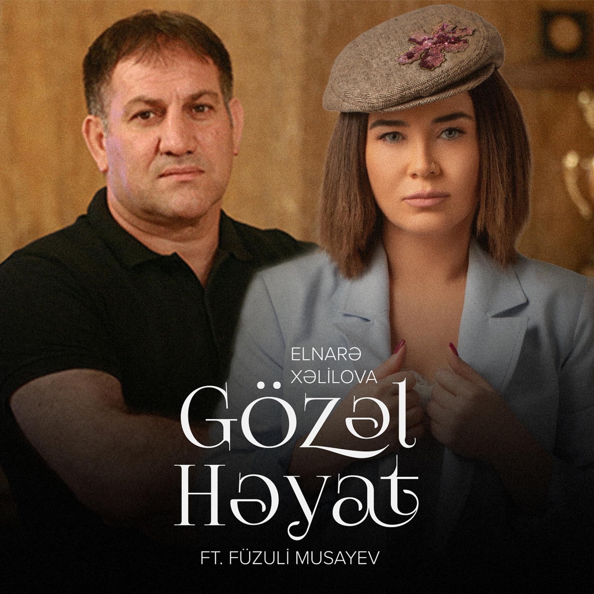 Постер альбома Gözəl Həyat