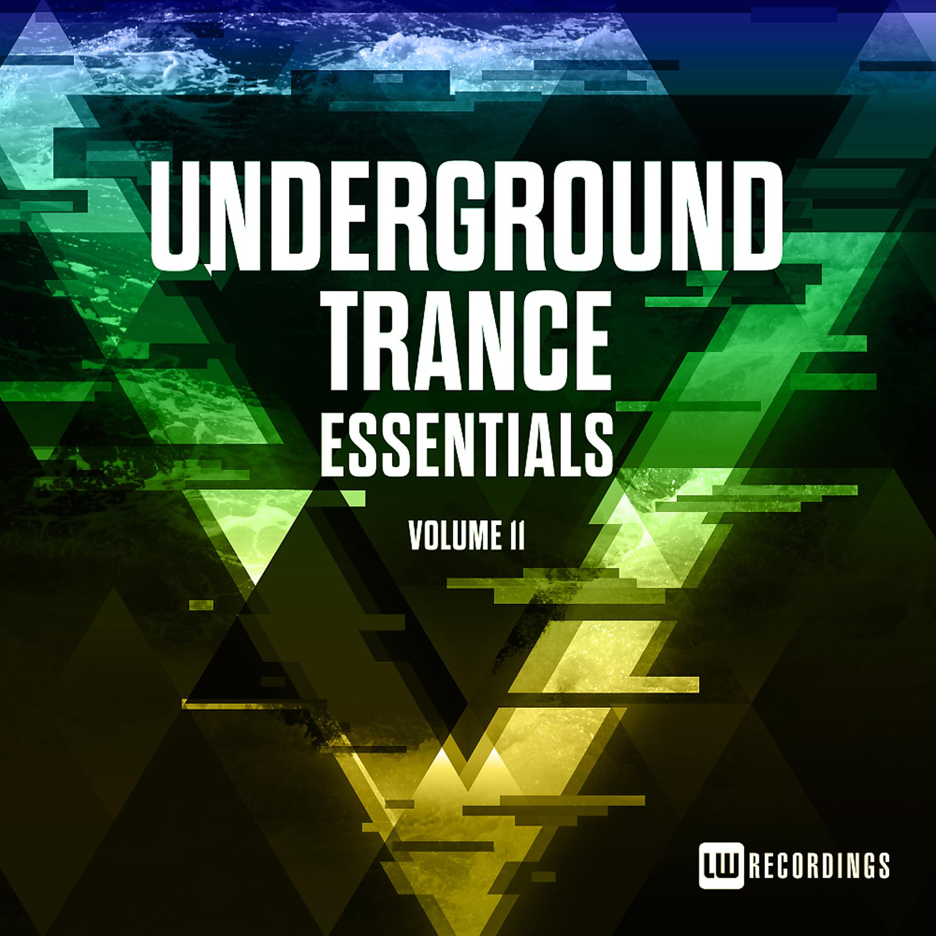 Постер альбома Underground Trance Essentials, Vol. 11