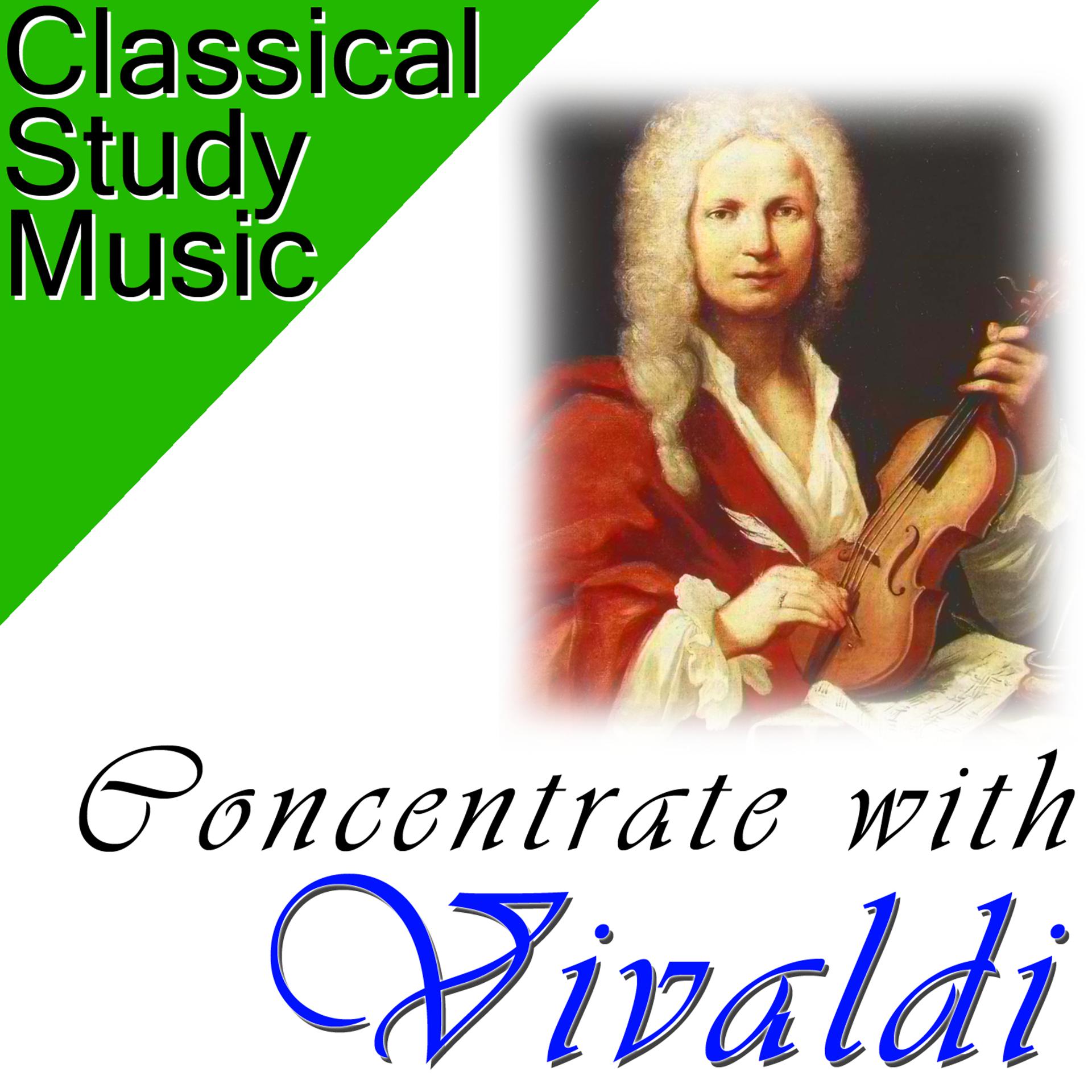 Постер альбома Classical Study Music: Concentrate with Vivaldi