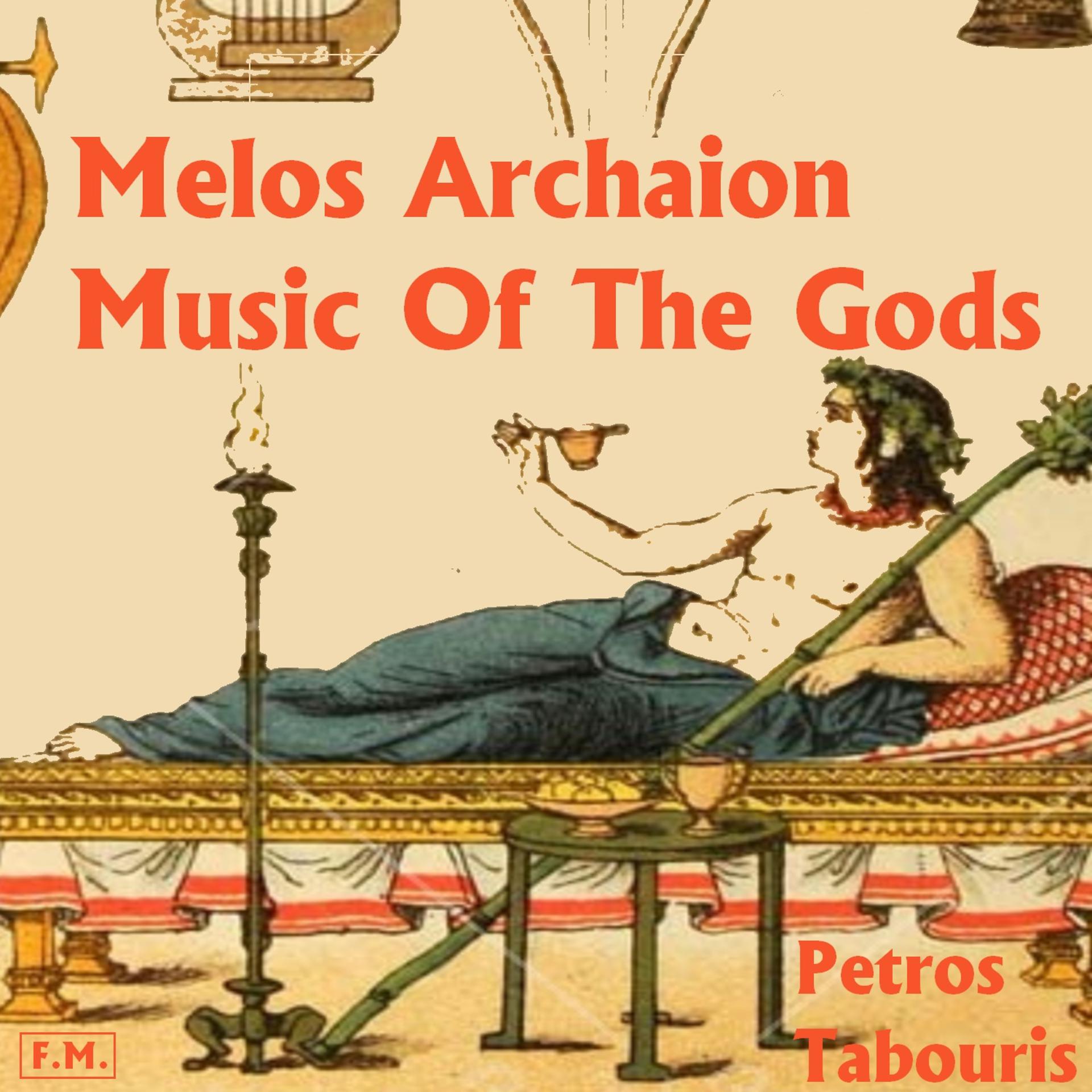 Постер альбома Music of the Gods - Melos Archaion