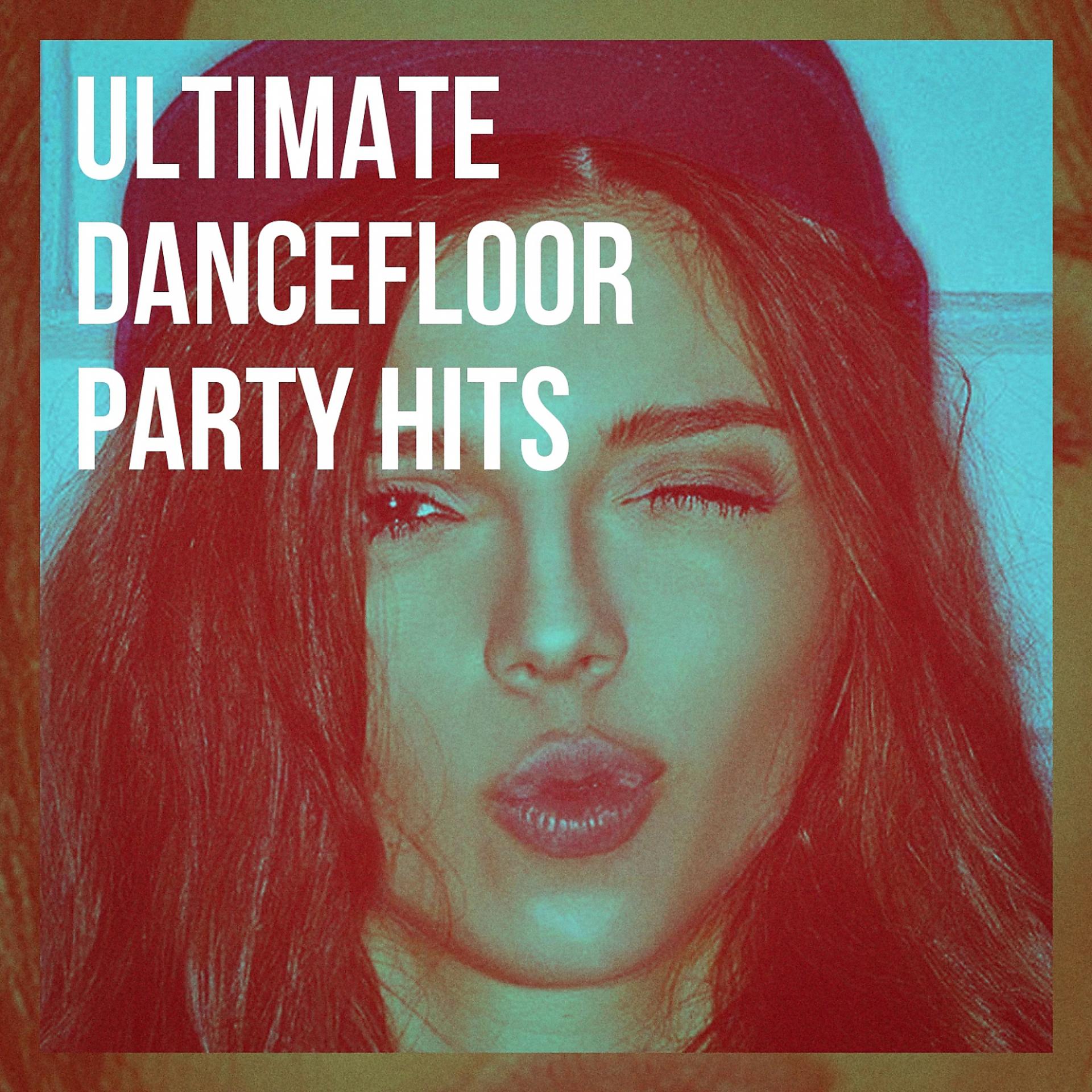 Постер альбома Ultimate Dancefloor Party Hits
