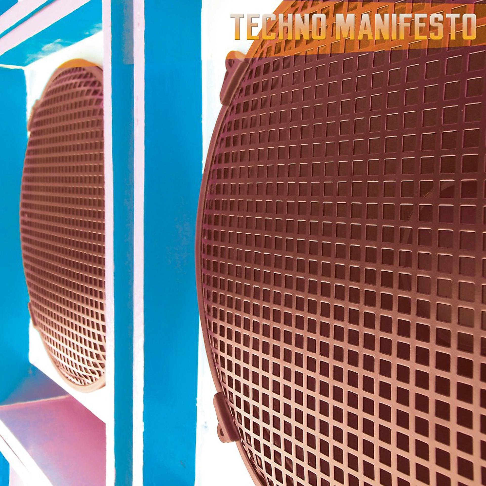 Постер альбома Techno Manifesto
