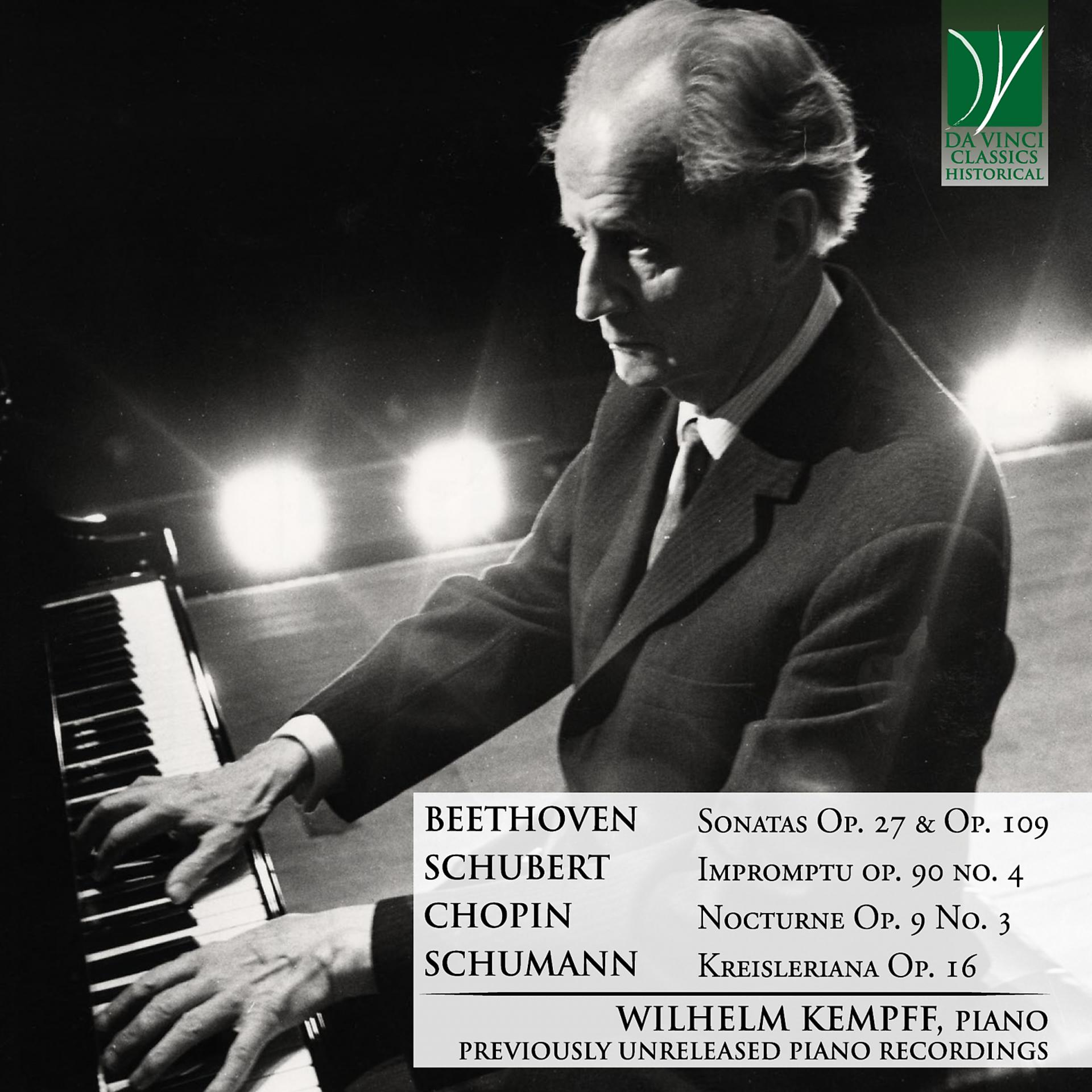 Постер альбома Beethoven: Op.27 & Op.109 - Chopin: Nocturne Op.9 No.3 - Schubert: Impromptu Op.90 No.4 - Schumann: Kreisleriana, Op.16
