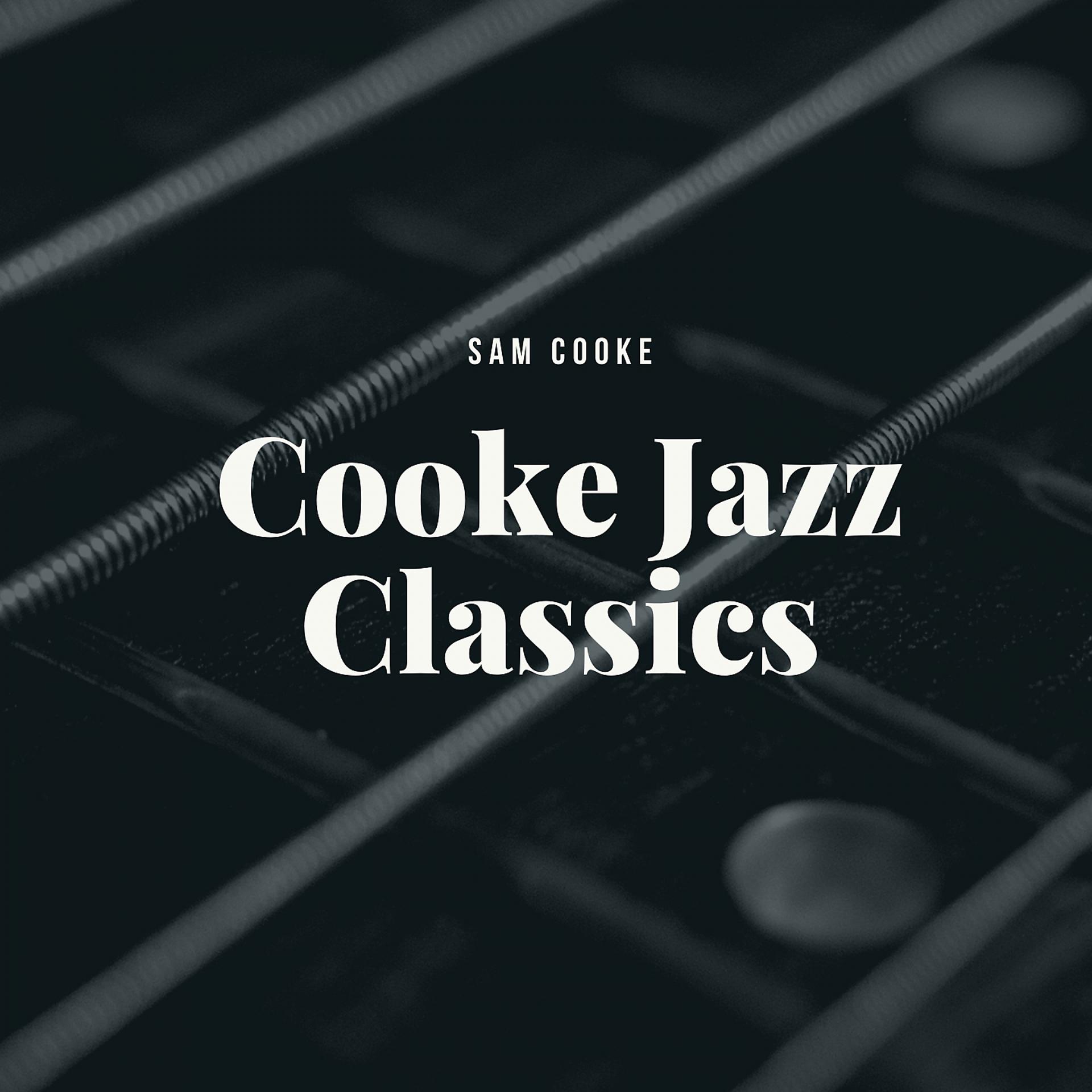 Постер альбома Cooke Jazz Classics