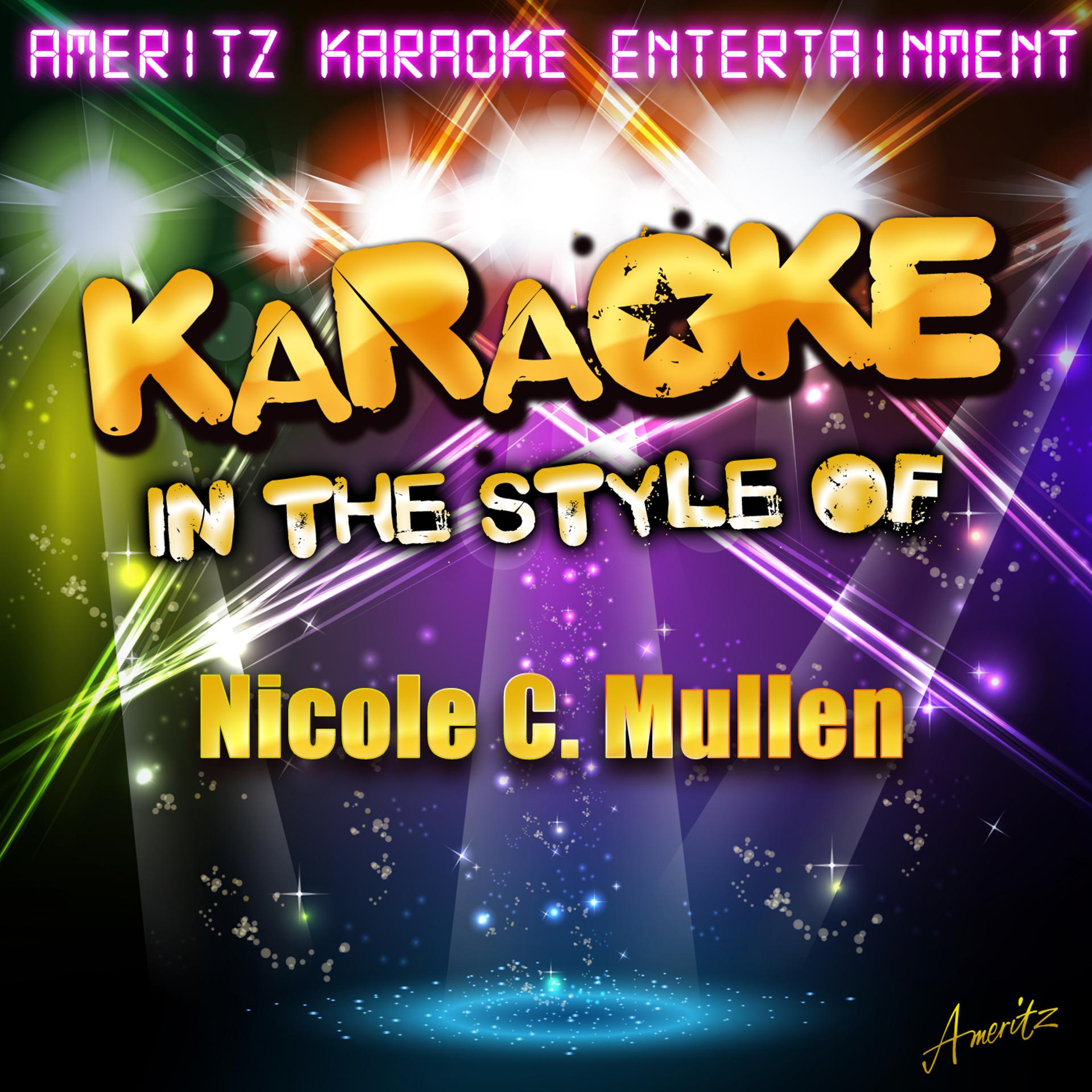 Постер альбома Karaoke (In the Style of Nicole C. Mullen)