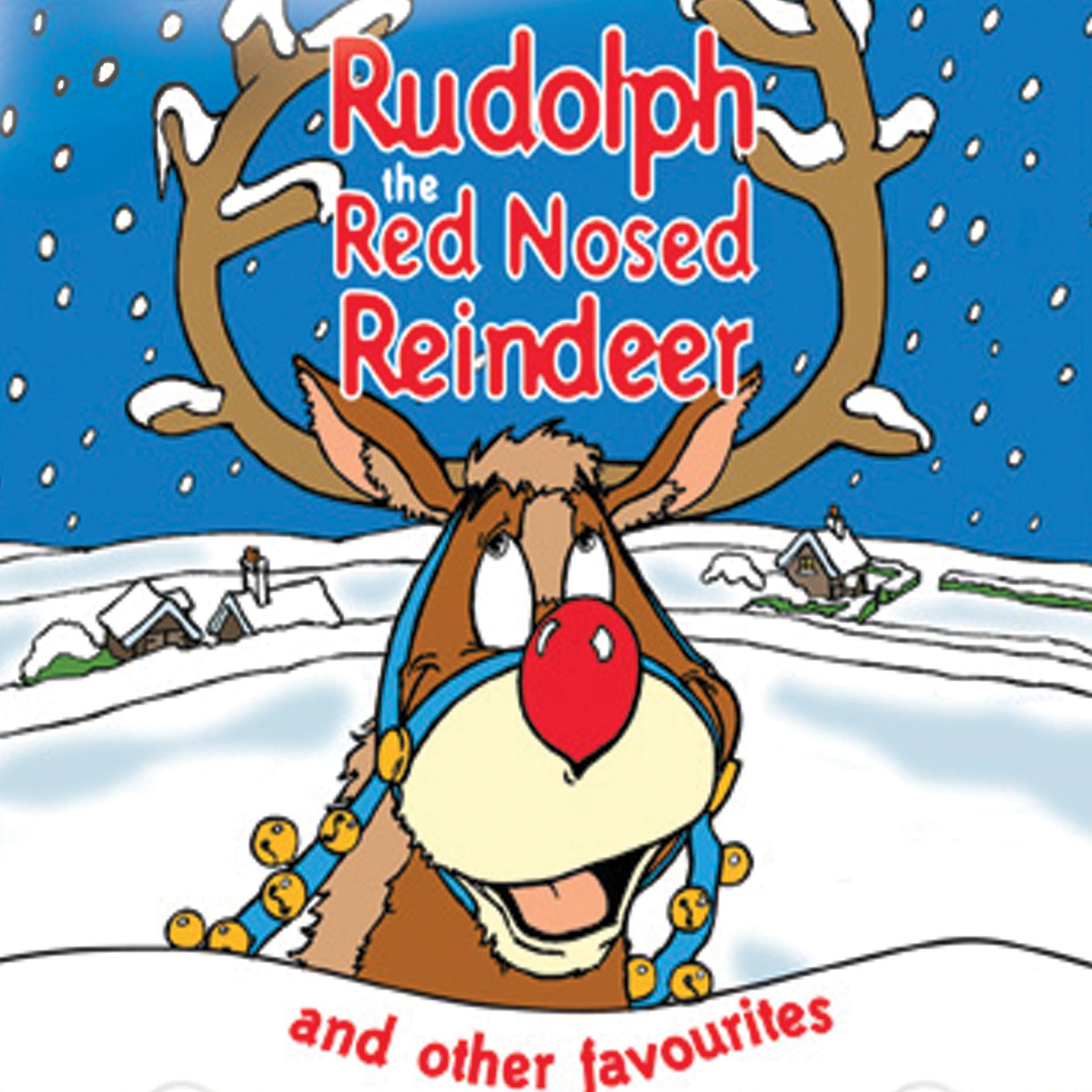 Постер альбома Rudolph the Red Nosed Reindeer … and Other Favourites