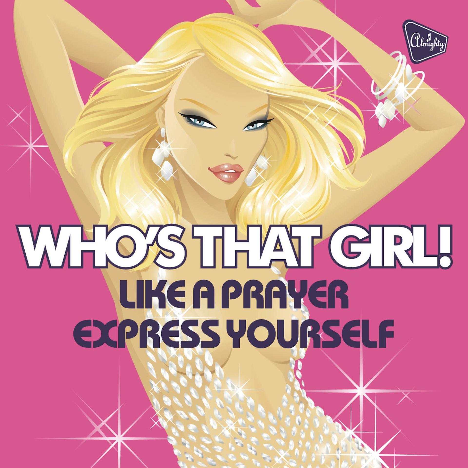 Постер альбома Almighty Presents: Like a Prayer / Express Yourself - Single