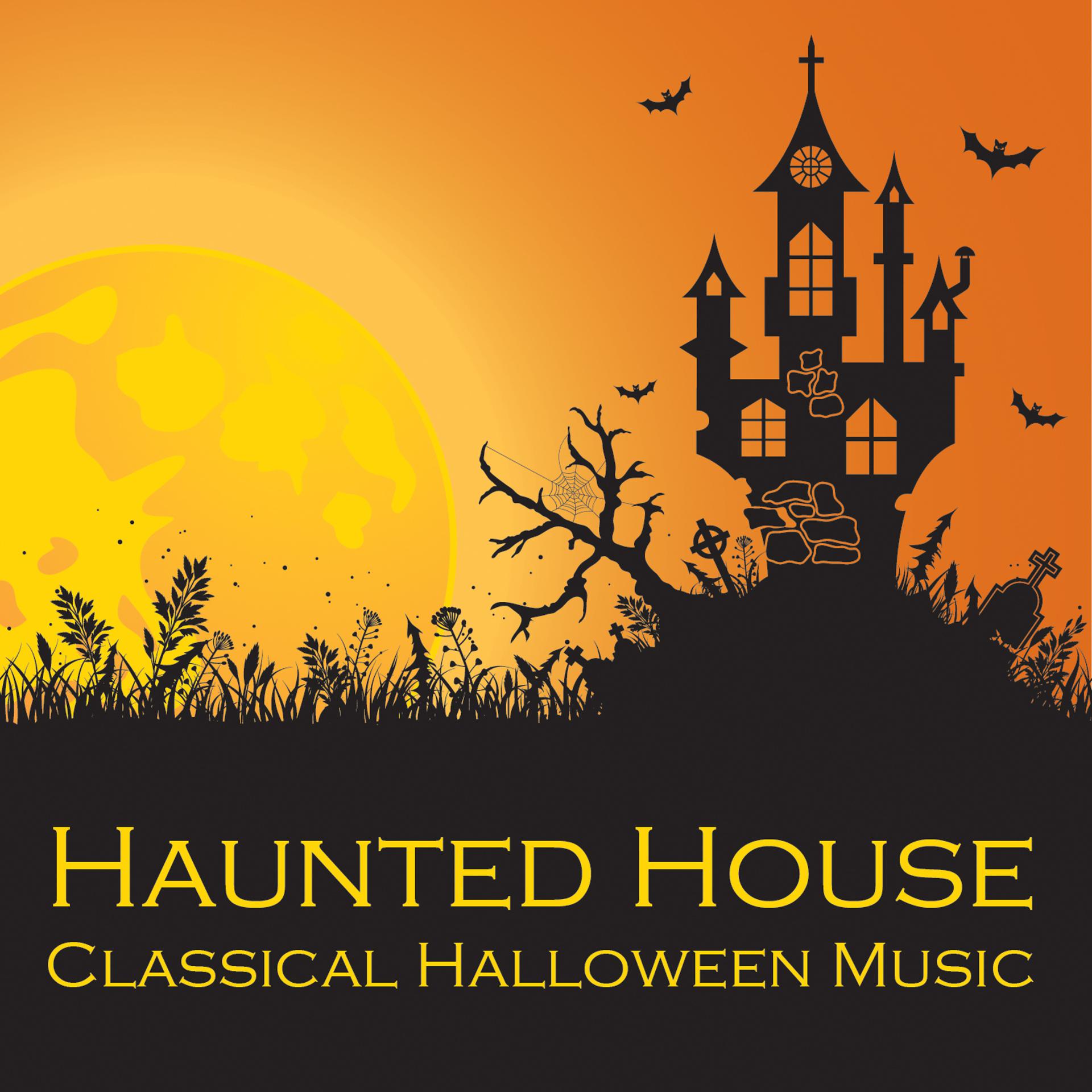 Постер альбома Haunted House: Classical Halloween Music