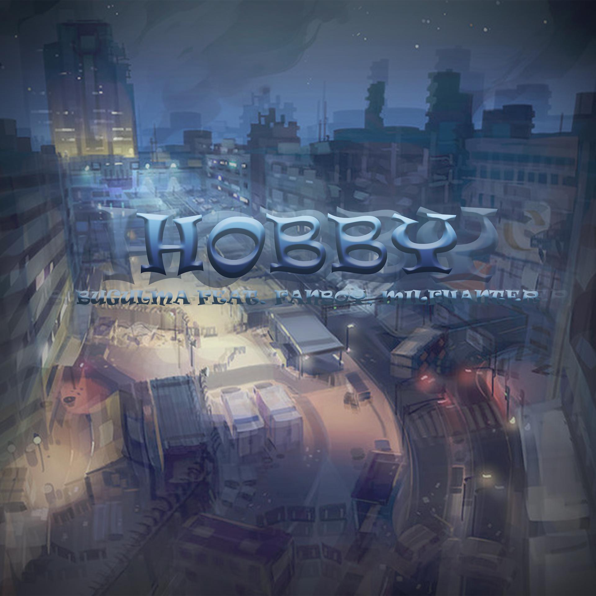 Постер альбома Hobby (feat. Fanboy, Milfhanter)