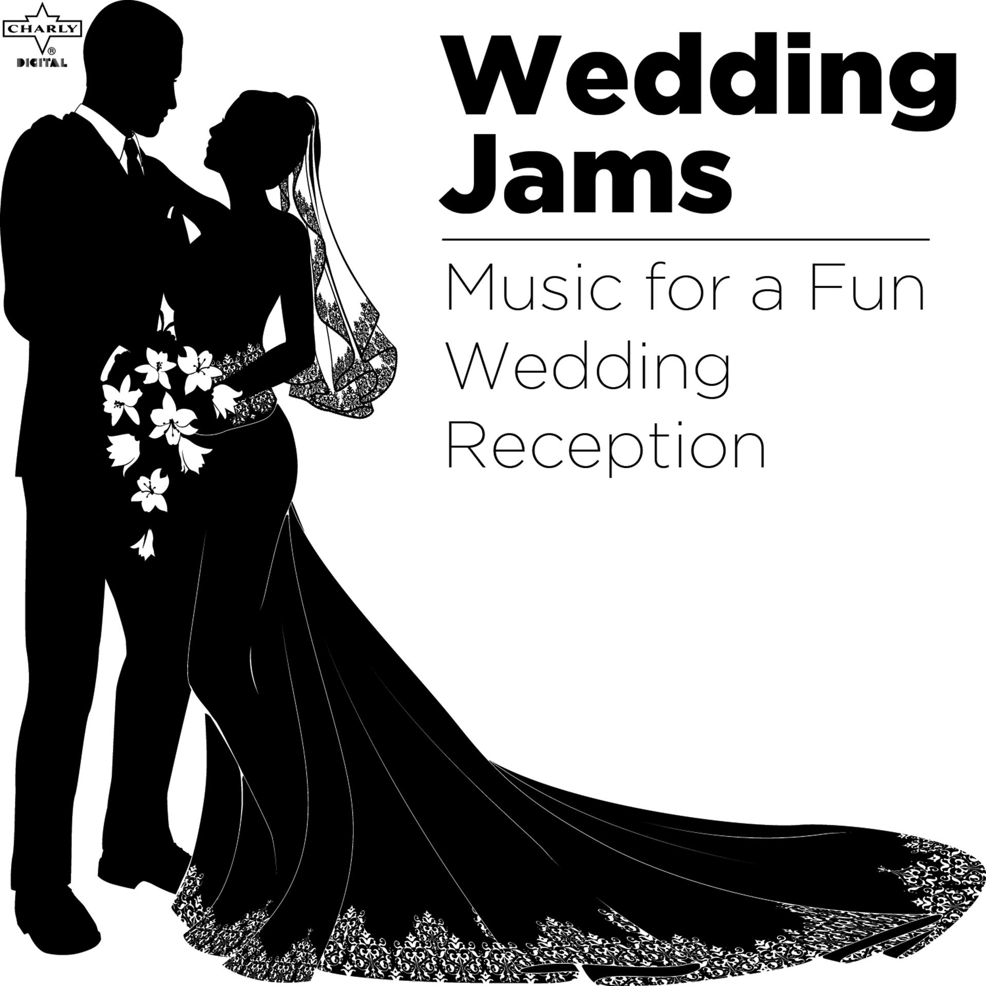 Постер альбома Wedding Jams: Music for a Fun Wedding Reception