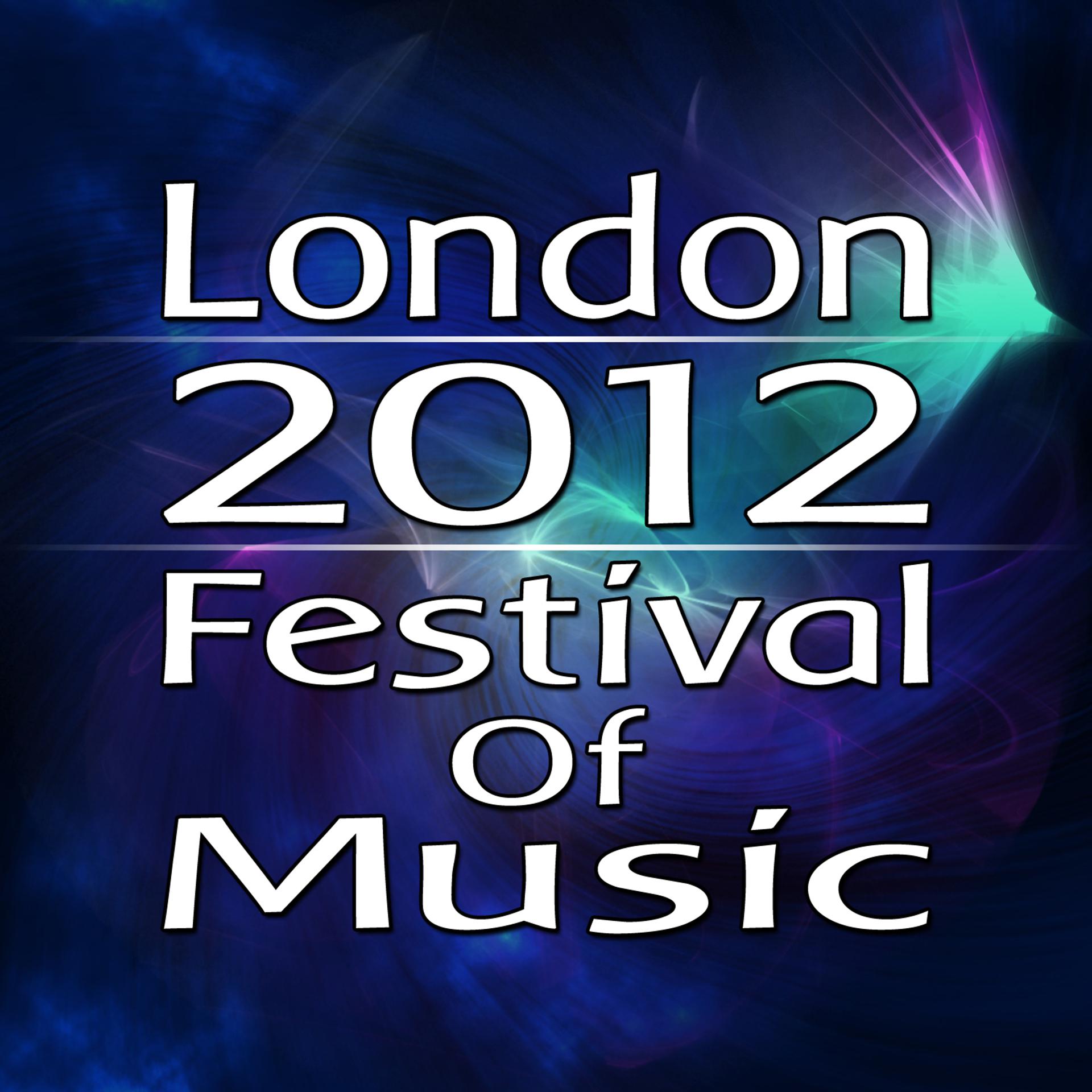 Постер альбома London 2012 Festival of Music