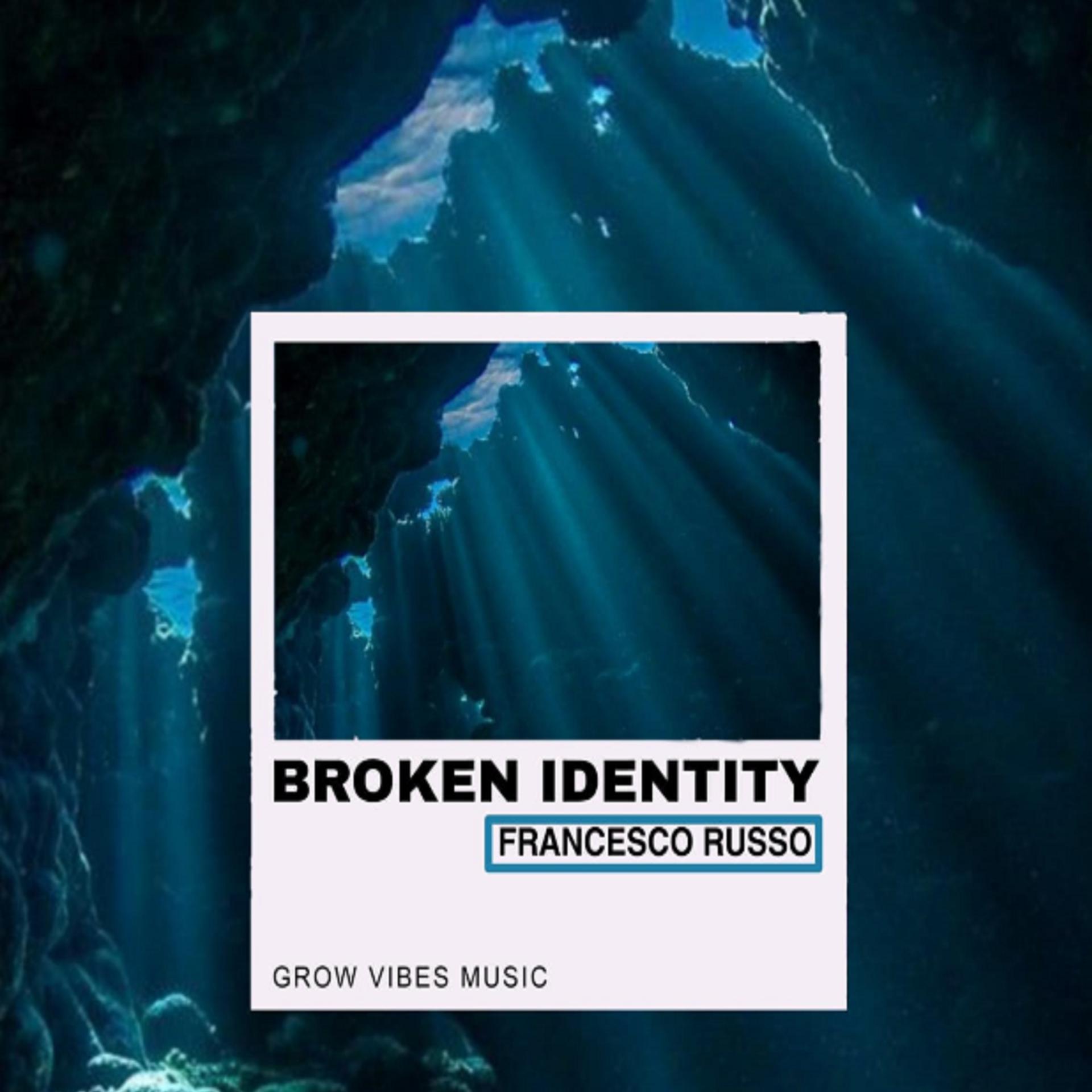 Постер альбома Broken Identity