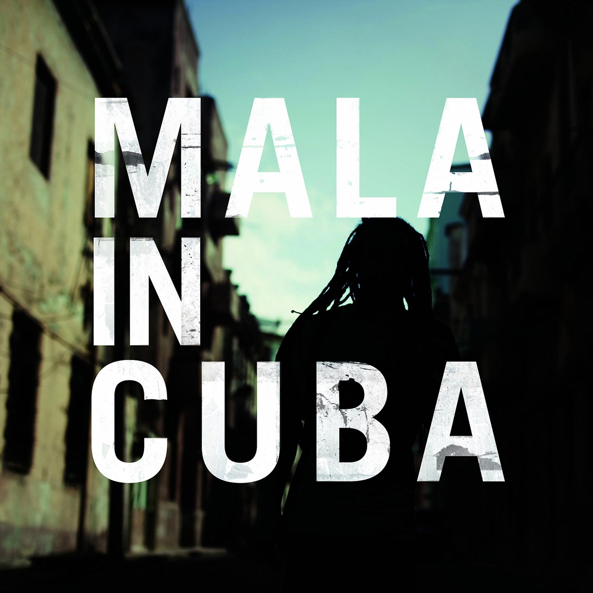 Постер альбома Mala in Cuba
