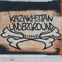 Постер альбома Kazakhstan Underground