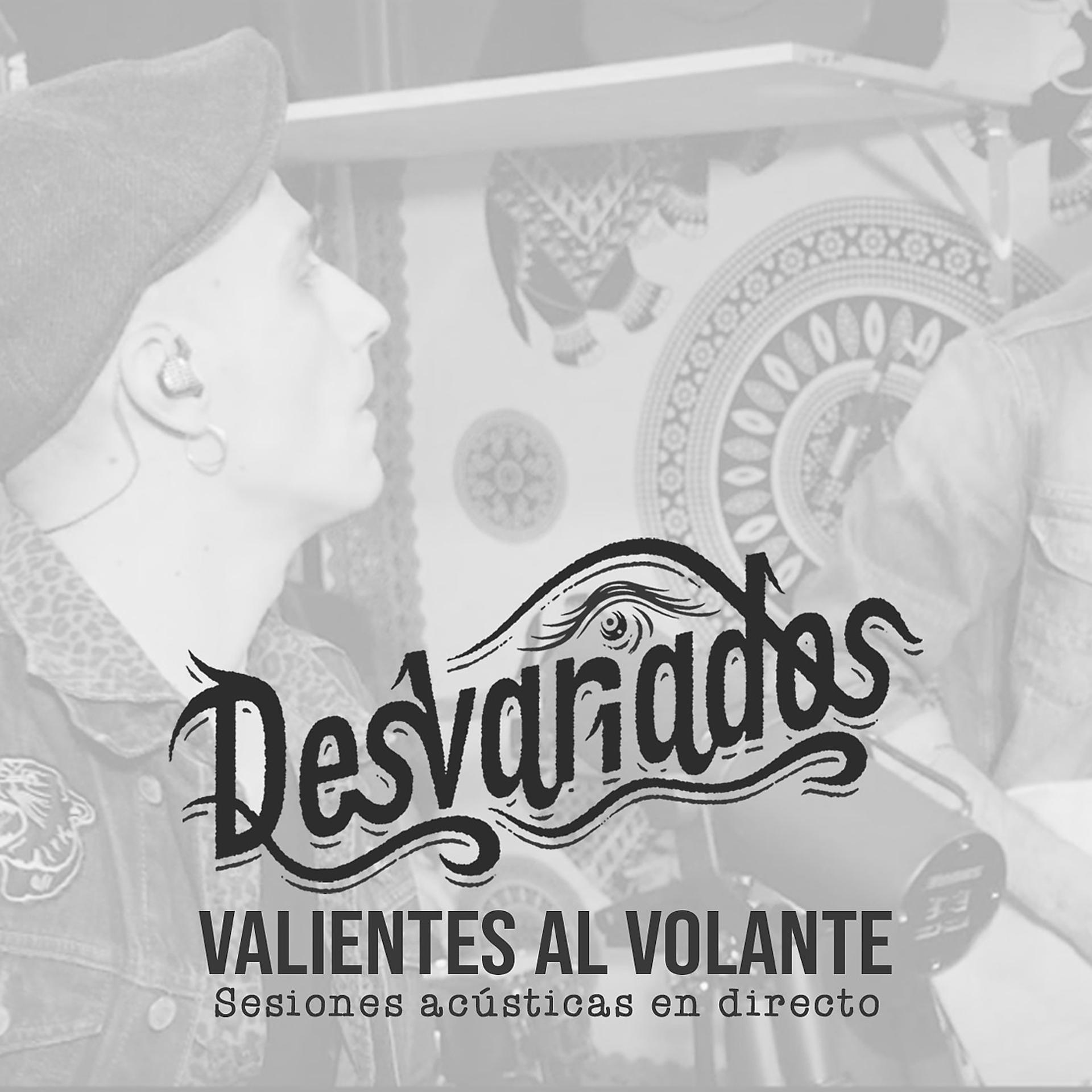 Постер альбома Valientes al volante (Sesiones acústicas en directo)
