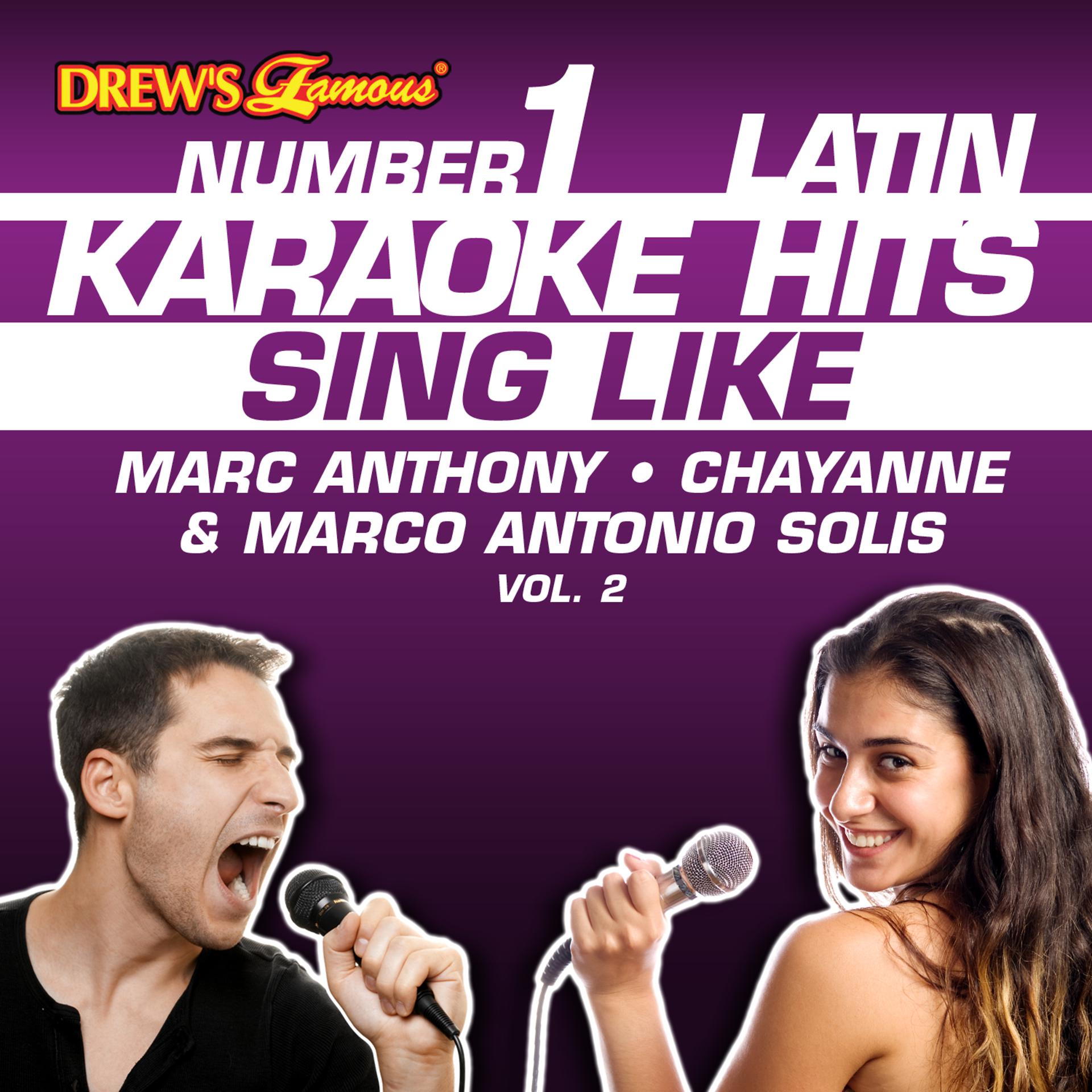 Постер альбома Drew's Famous #1 Latin Karaoke Hits: Sing Like Marc Anthony, Chayanne & Marco Antonio Solis, Vol. 2