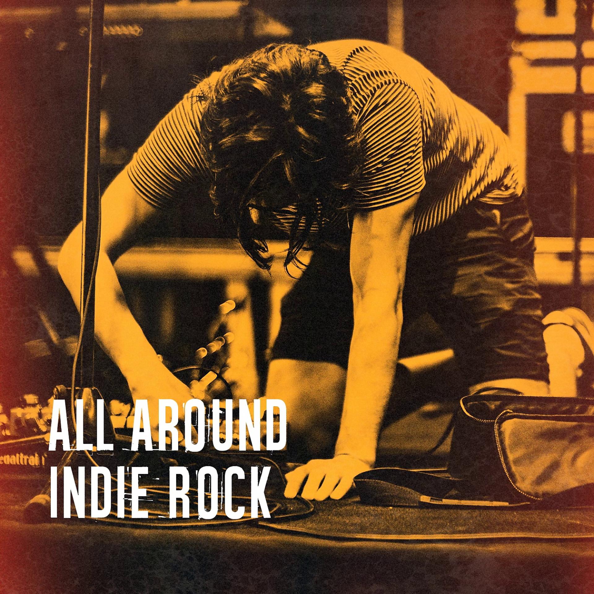 Постер альбома All Around Indie Rock