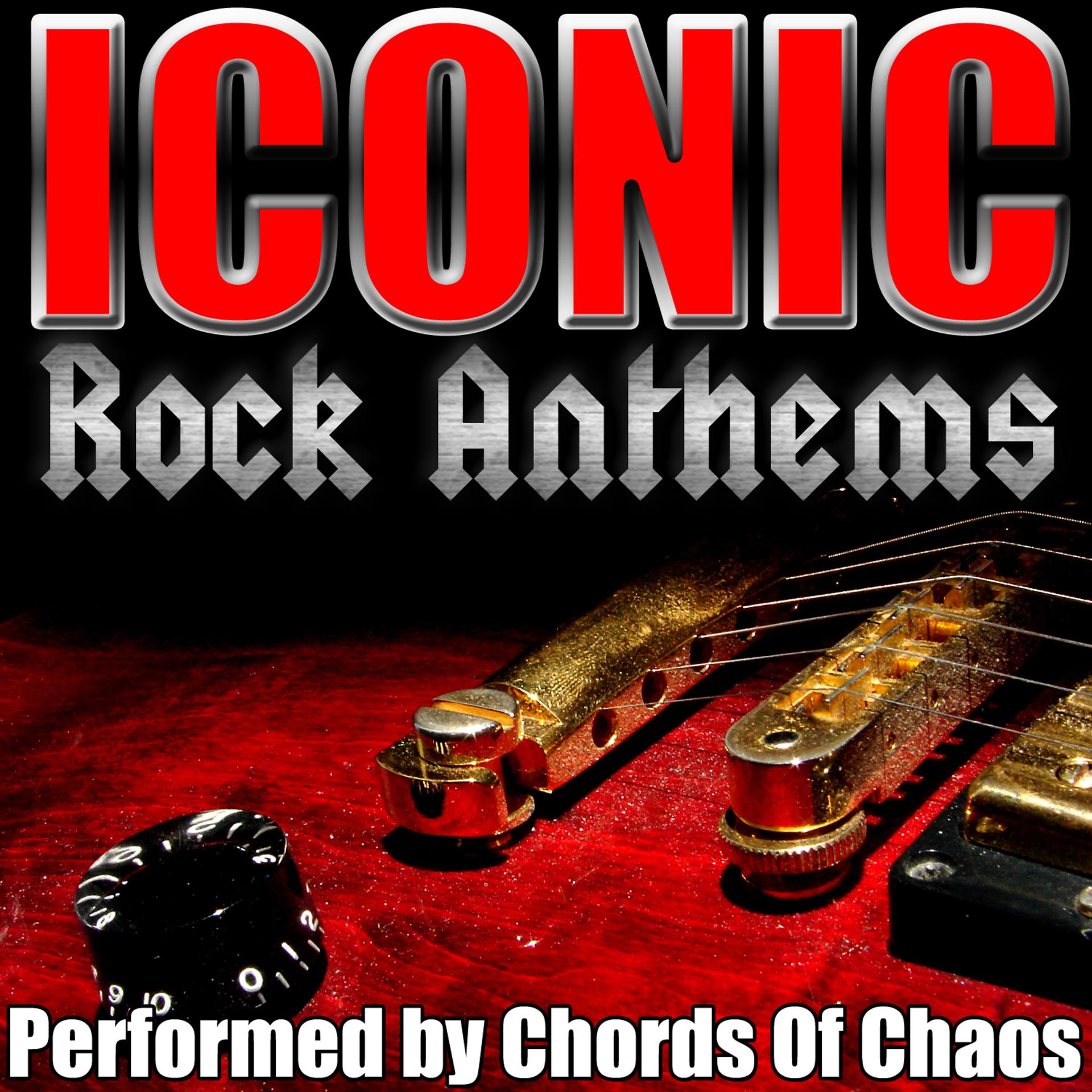 Постер альбома Iconic Rock Anthems
