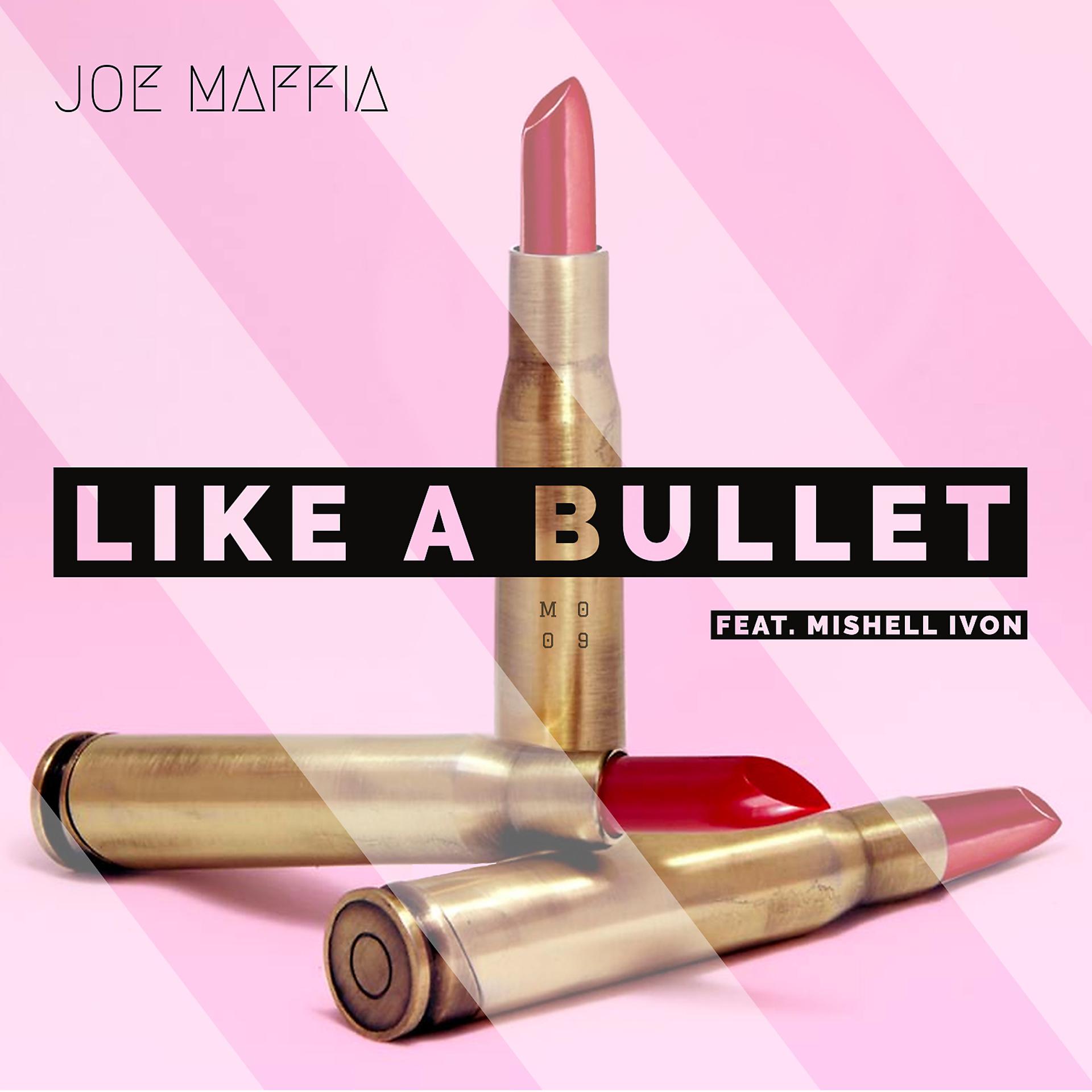 Постер альбома Like a Bullet (feat. Mishell Ivon)