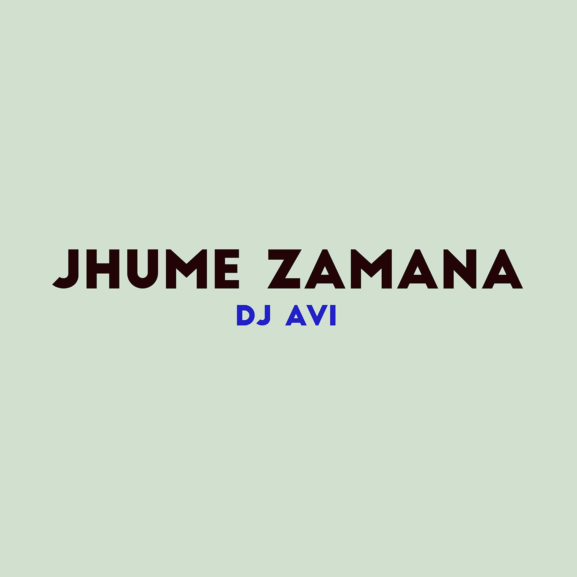 Постер альбома Jhume Zamana