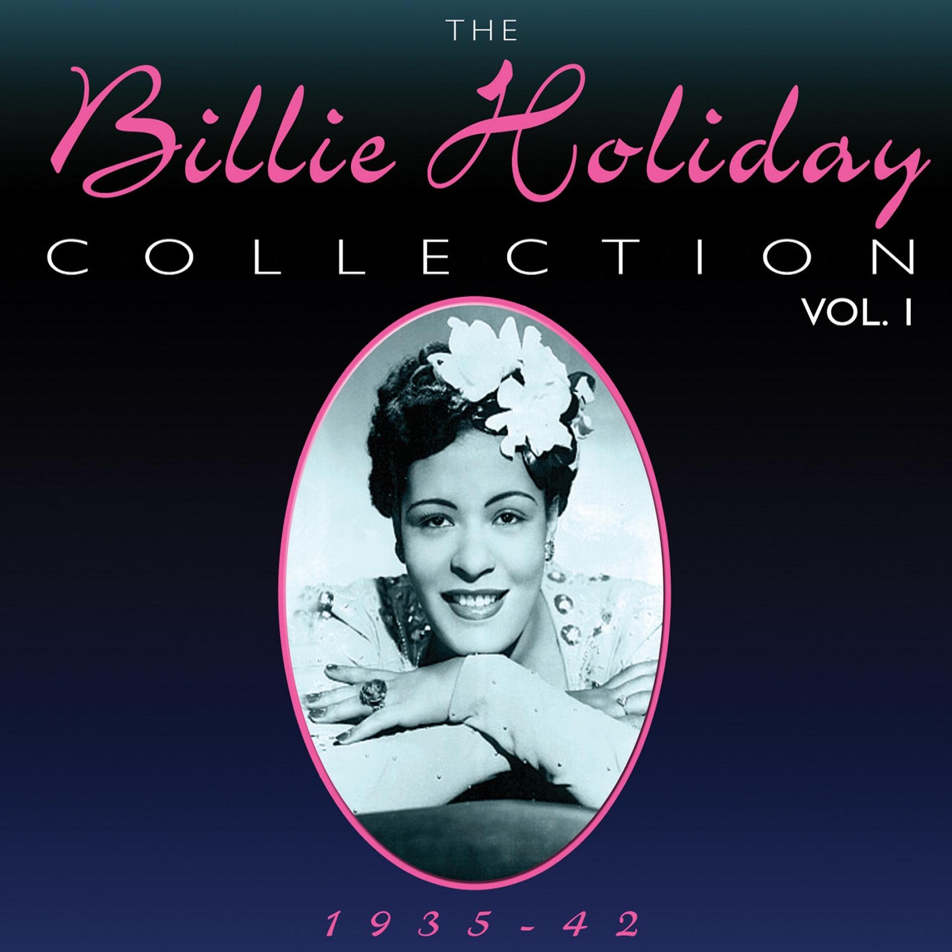 Постер альбома The Billie Holiday Collection 1935-42 Vol. 1