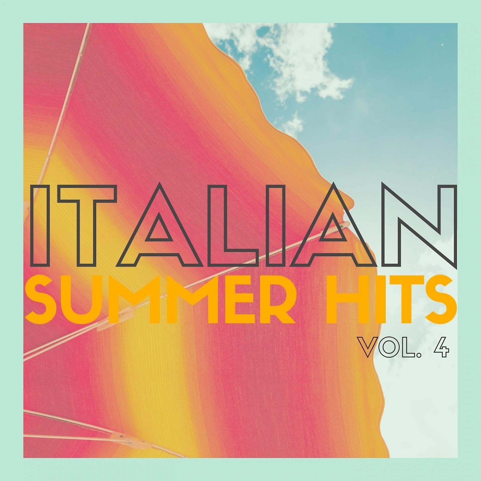 Постер альбома Italian Summer Hits, Vol. 4