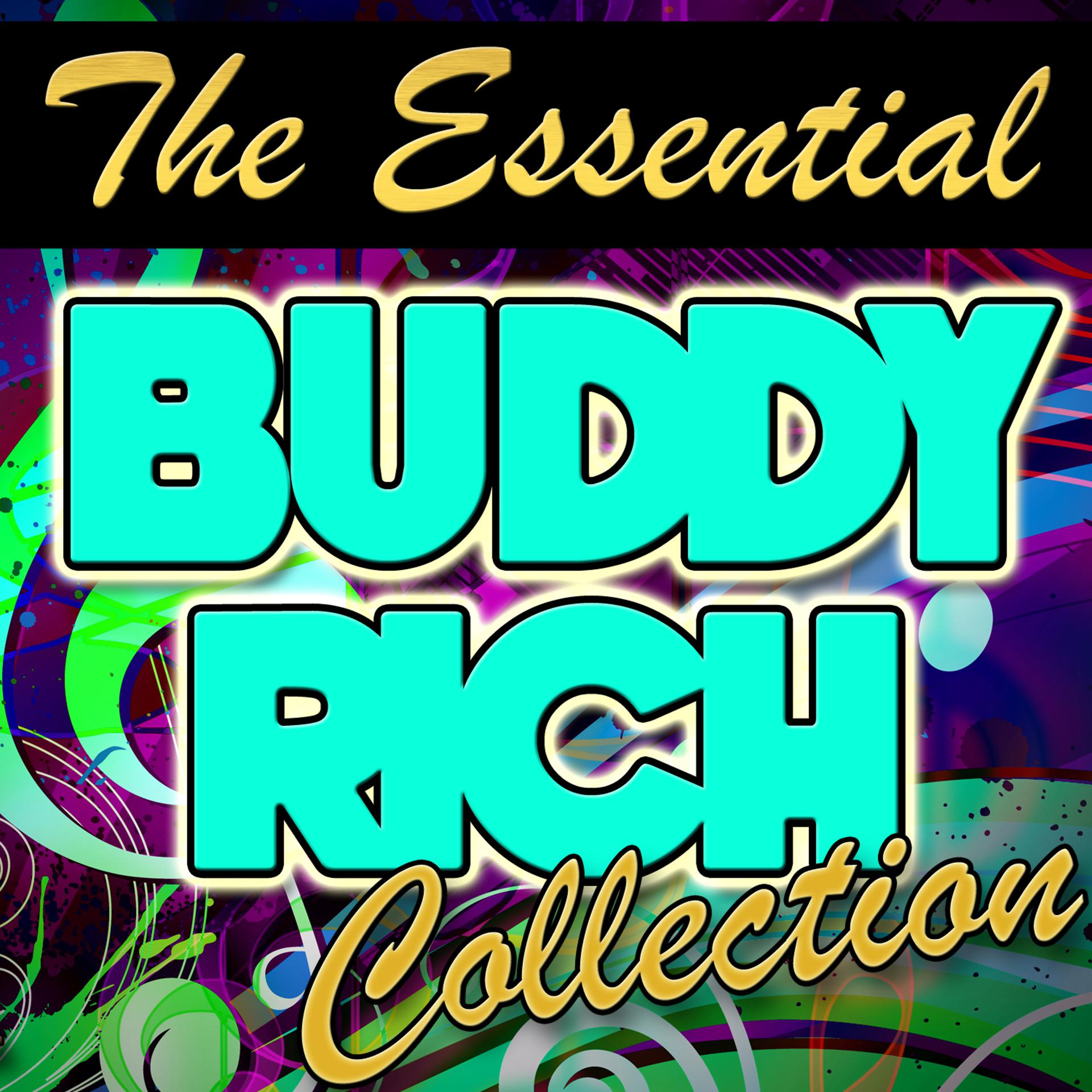 Постер альбома The Essential Buddy Rich Collection