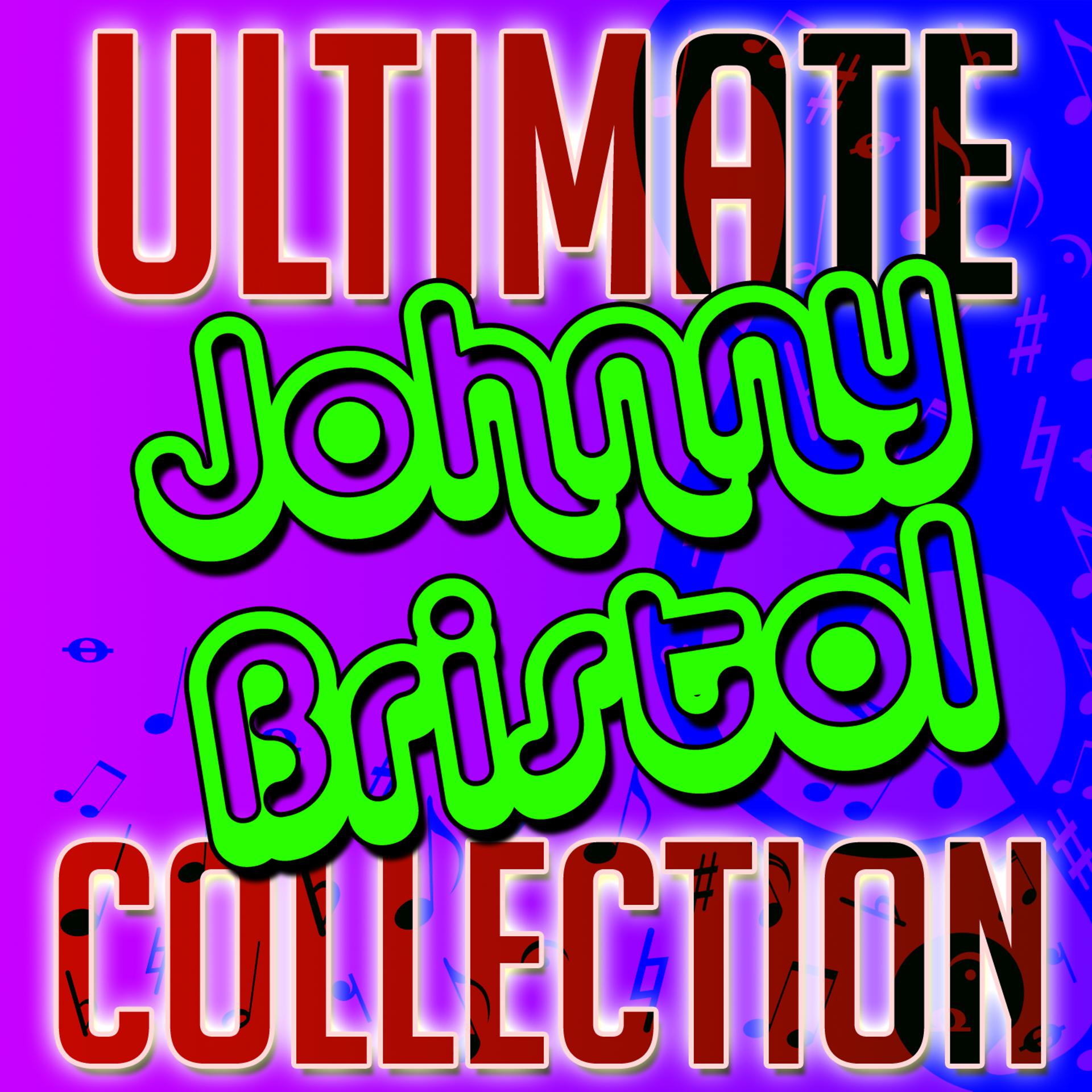 Постер альбома Ultimate Johnny Bristol Collection