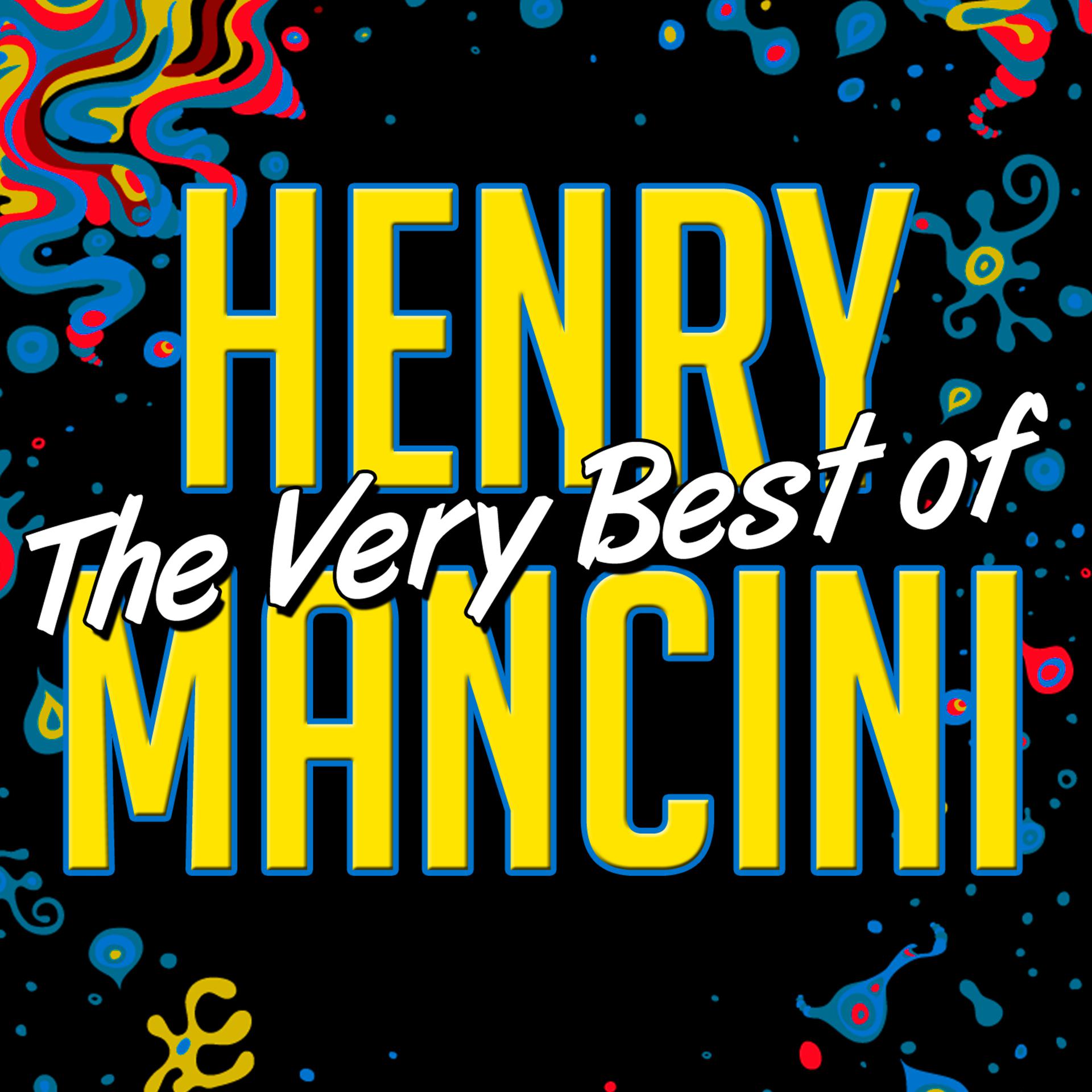 Постер альбома The Very Best of Henry Mancini (Remastered)