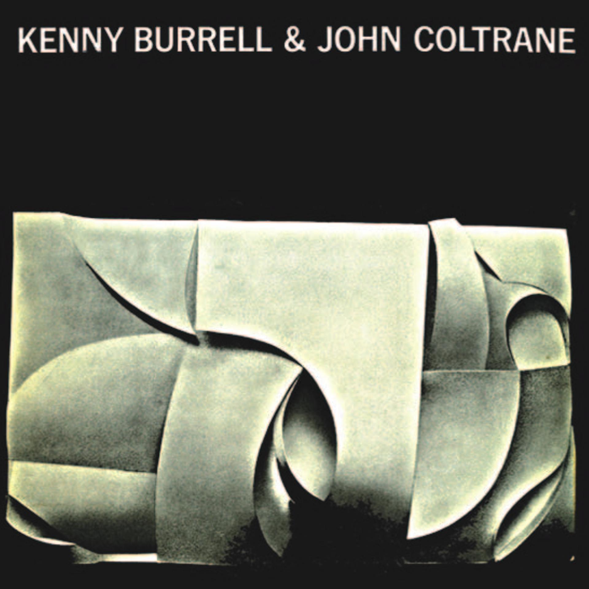 Постер альбома Kenny Burrell & John Coltrane (Remastered)