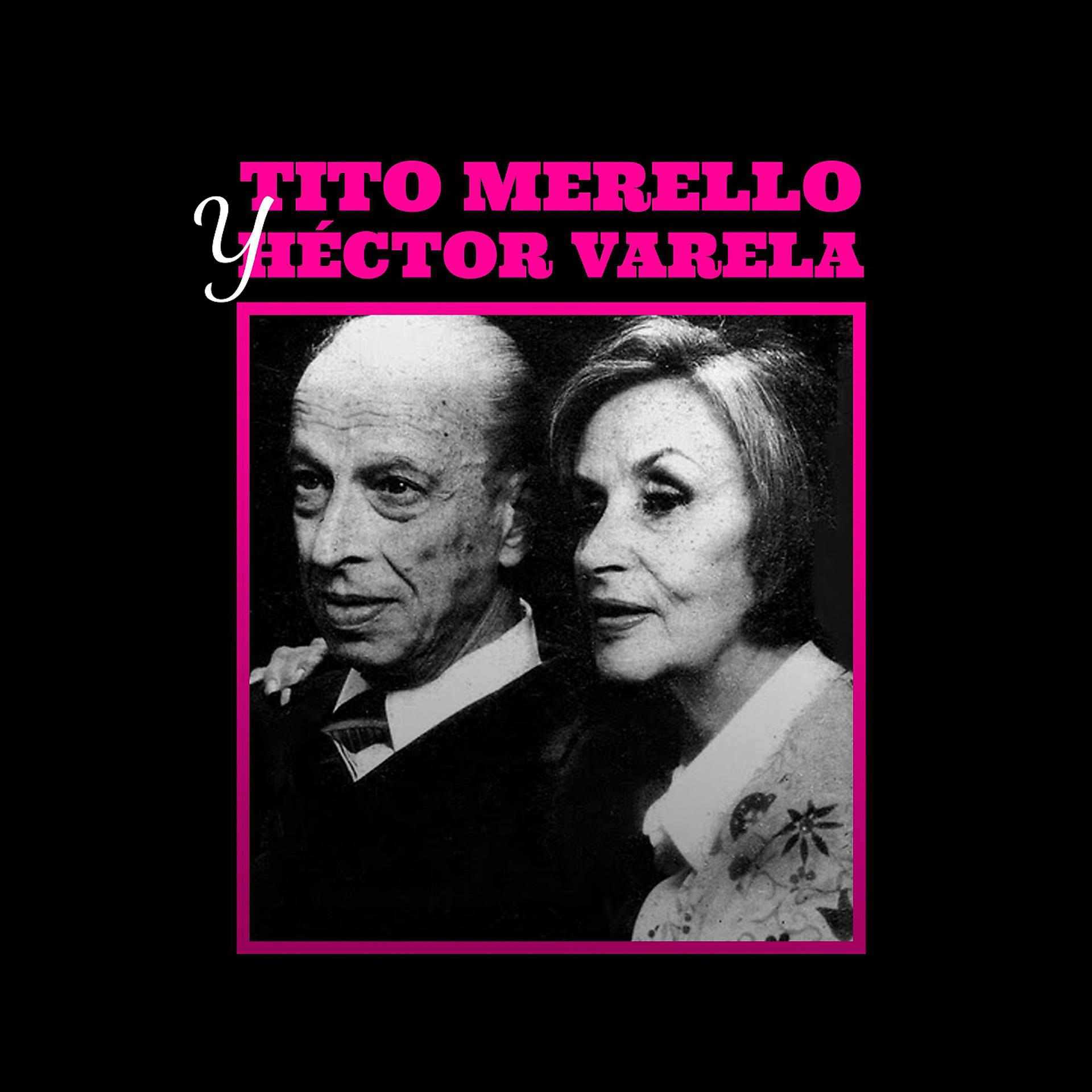 Постер альбома Tita Merello y Héctor Varela