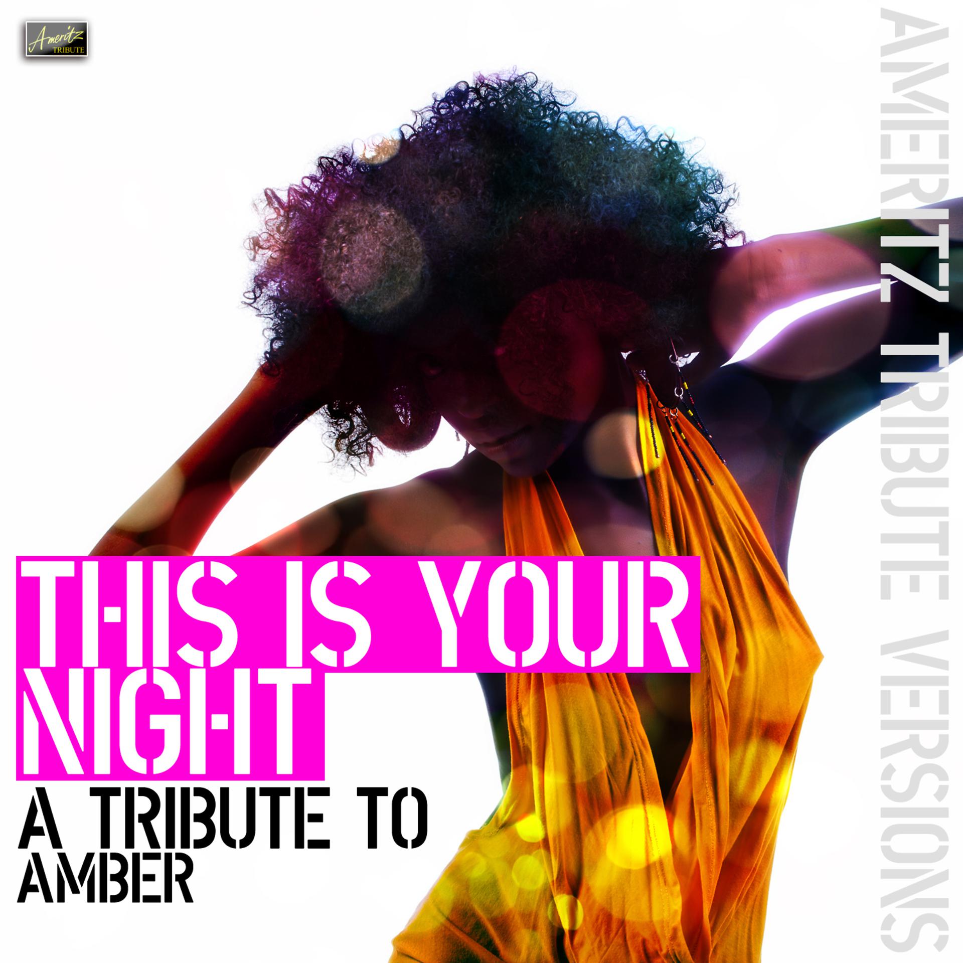 Постер альбома This Is Your Night (A Tribute to Amber)