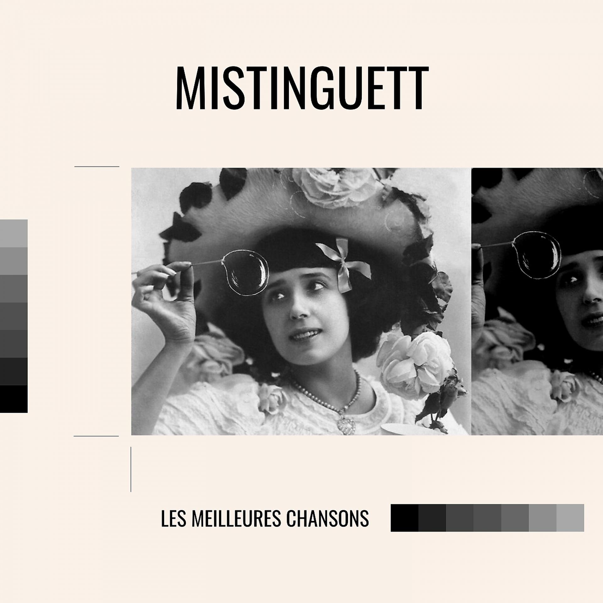 Постер альбома Mistinguett - les meilleures chansons