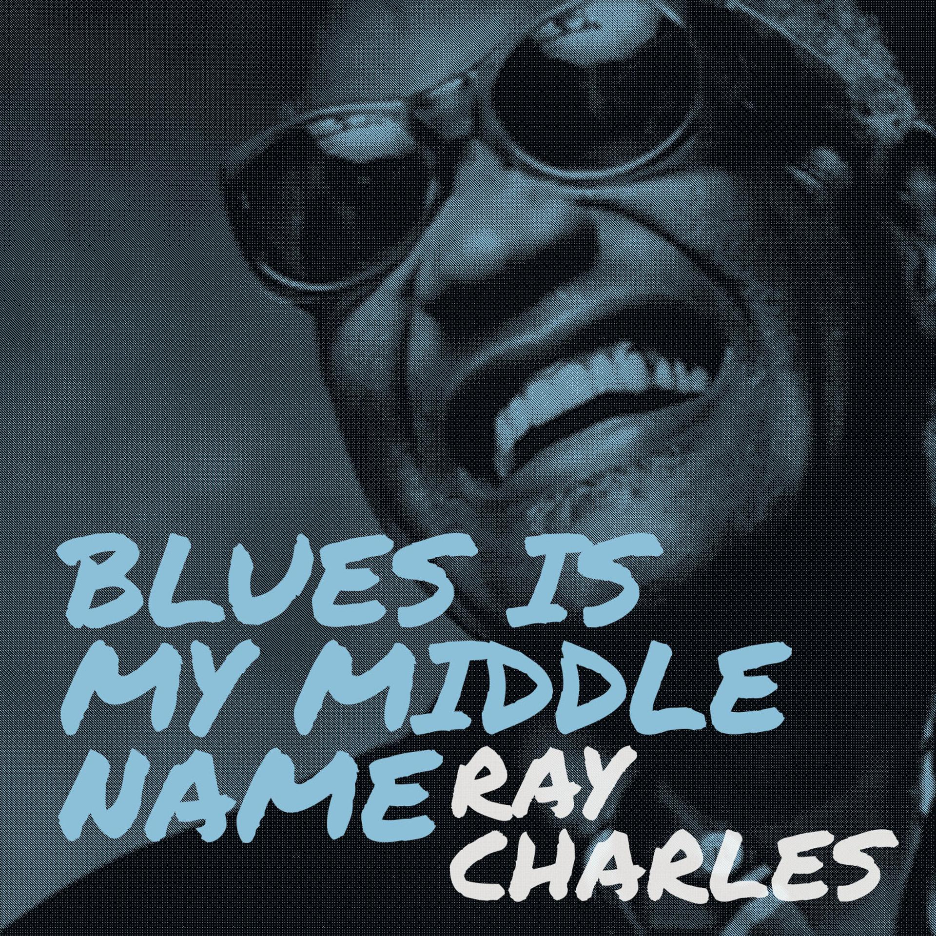 Постер альбома Blues Is My Middle Name