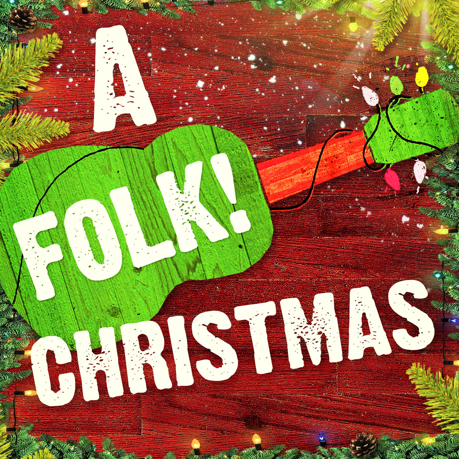 Постер альбома A Folk Christmas (50 Acoustic Versions of the Most Popular Xmas Carols and Songs)