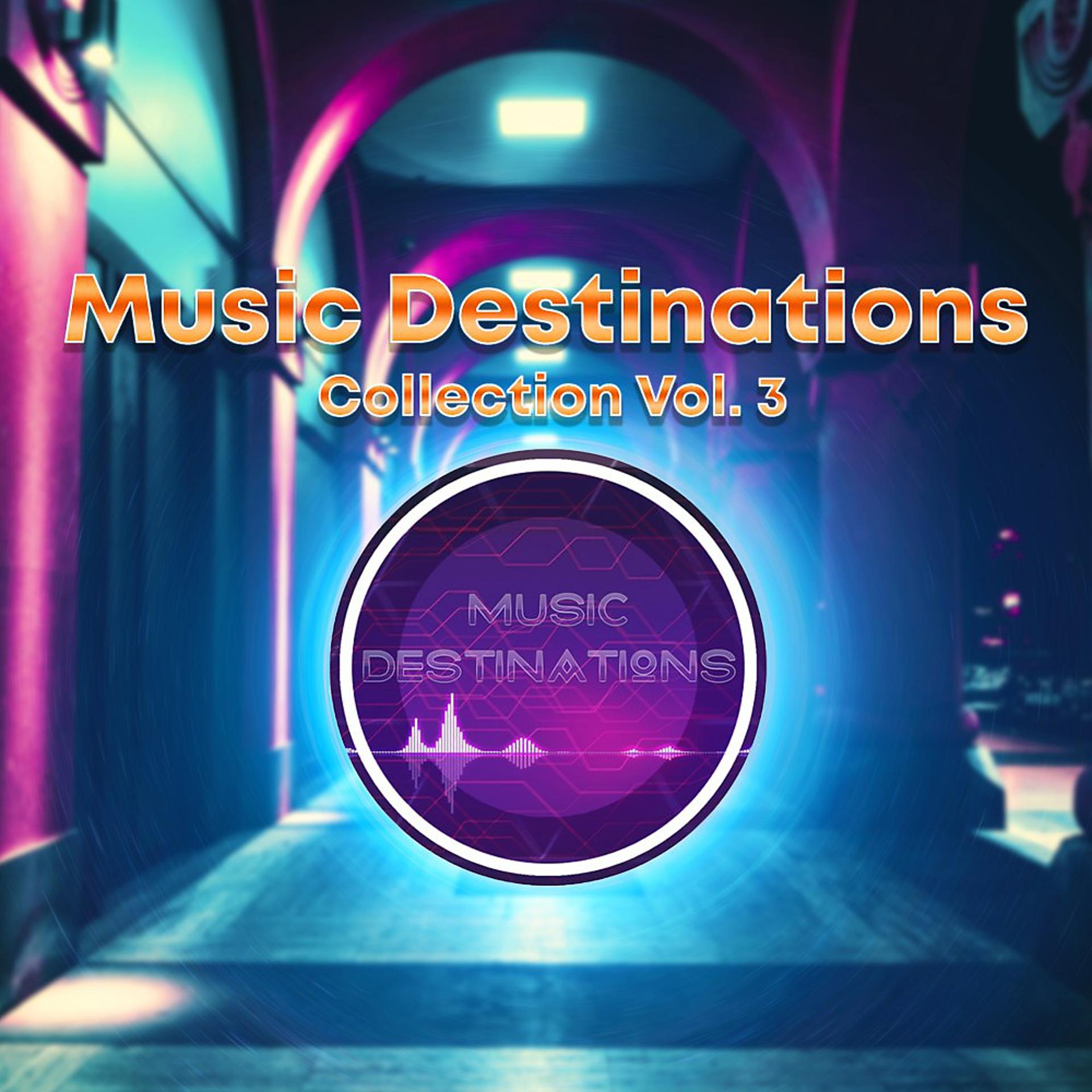 Постер альбома Music Destinations Collection Vol. 3