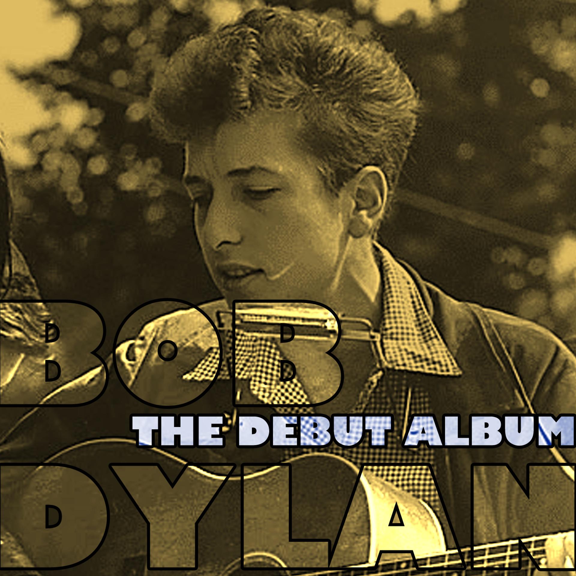 Постер альбома Боб Дилан (Бонус-Треки - Дебютный Альбом)