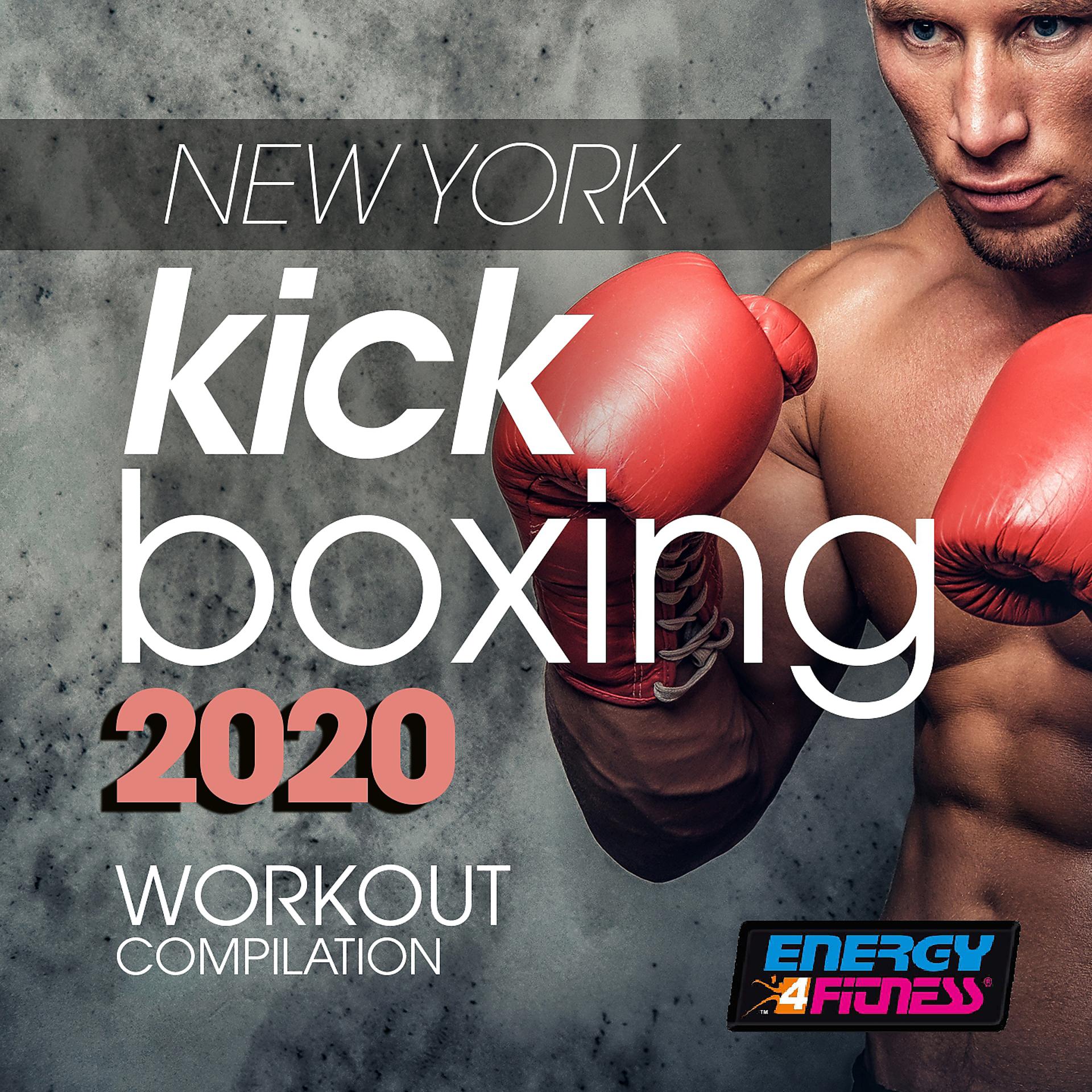 Постер альбома New York Kick Boxing 2020 Workout Compilation